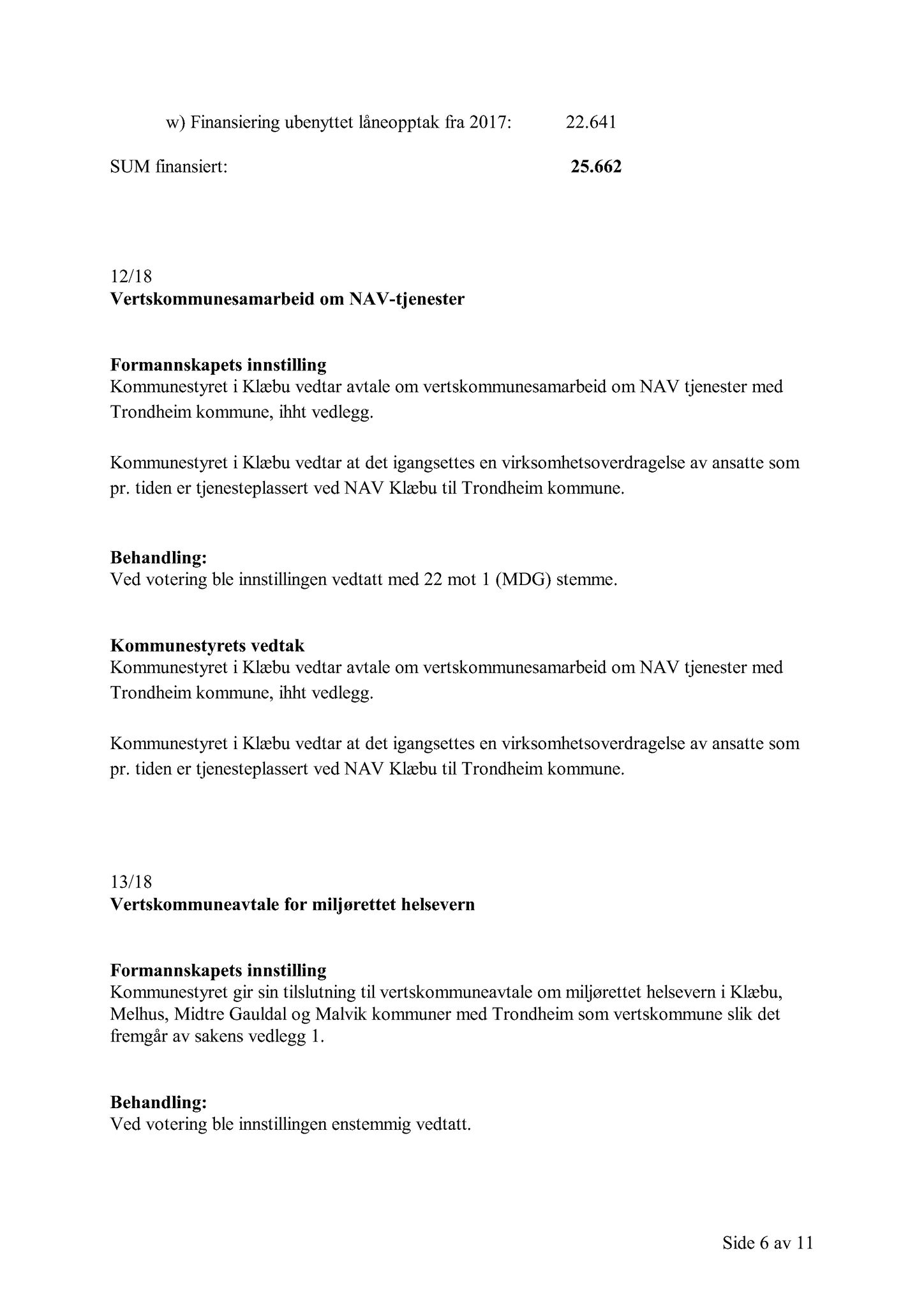 Klæbu Kommune, TRKO/KK/01-KS/L011: Kommunestyret - Møtedokumenter, 2018, s. 354