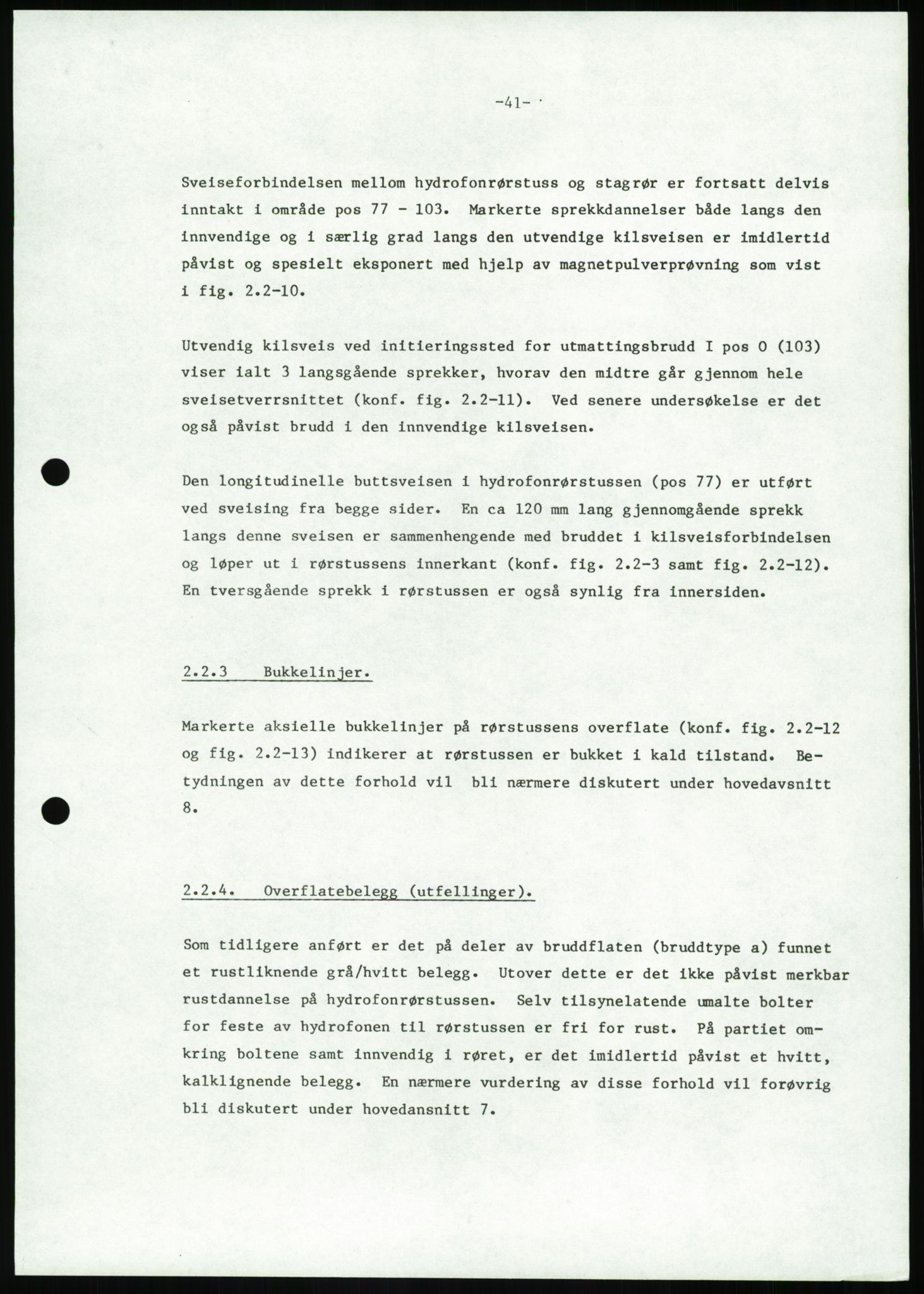 Justisdepartementet, Granskningskommisjonen ved Alexander Kielland-ulykken 27.3.1980, AV/RA-S-1165/D/L0026: W Materialundersøkelser W9 SINTEF-rapport"Undersøkelse av bruddflater og materiale". 30.9.1980, 1980-1981, s. 52