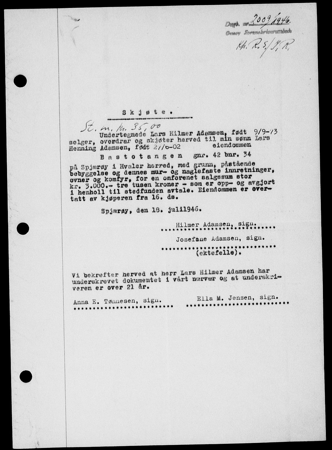 Onsøy sorenskriveri, SAO/A-10474/G/Ga/Gab/L0017: Pantebok nr. II A-17, 1946-1946, Dagboknr: 2009/1946