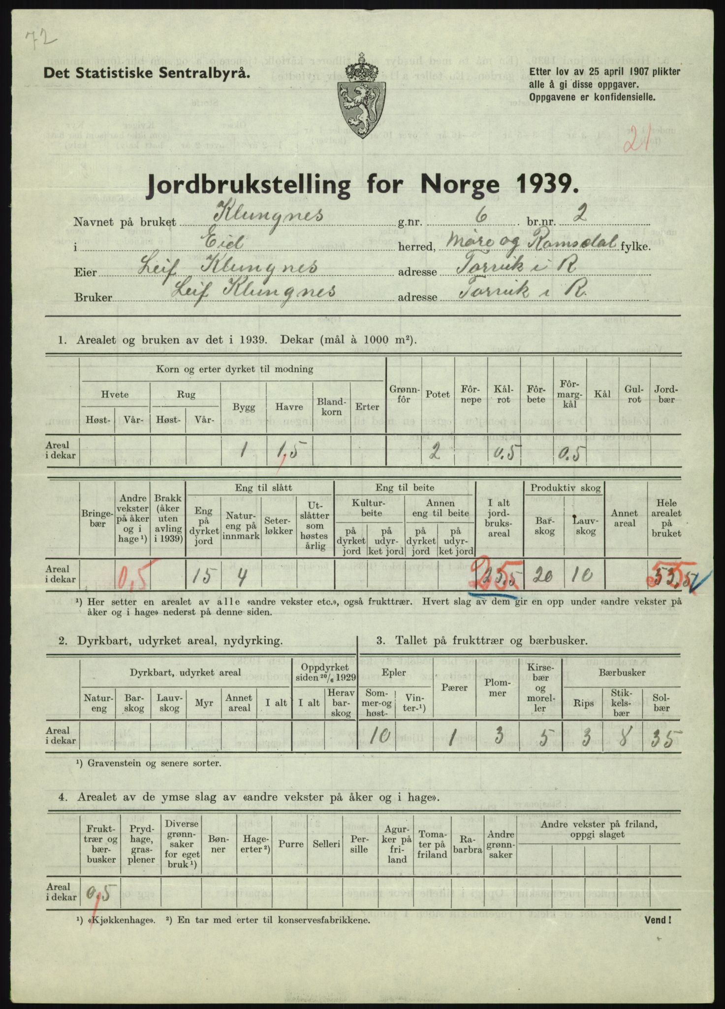 Statistisk sentralbyrå, Næringsøkonomiske emner, Jordbruk, skogbruk, jakt, fiske og fangst, AV/RA-S-2234/G/Gb/L0251: Møre og Romsdal: Voll, Eid, Grytten og Hen, 1939, s. 411