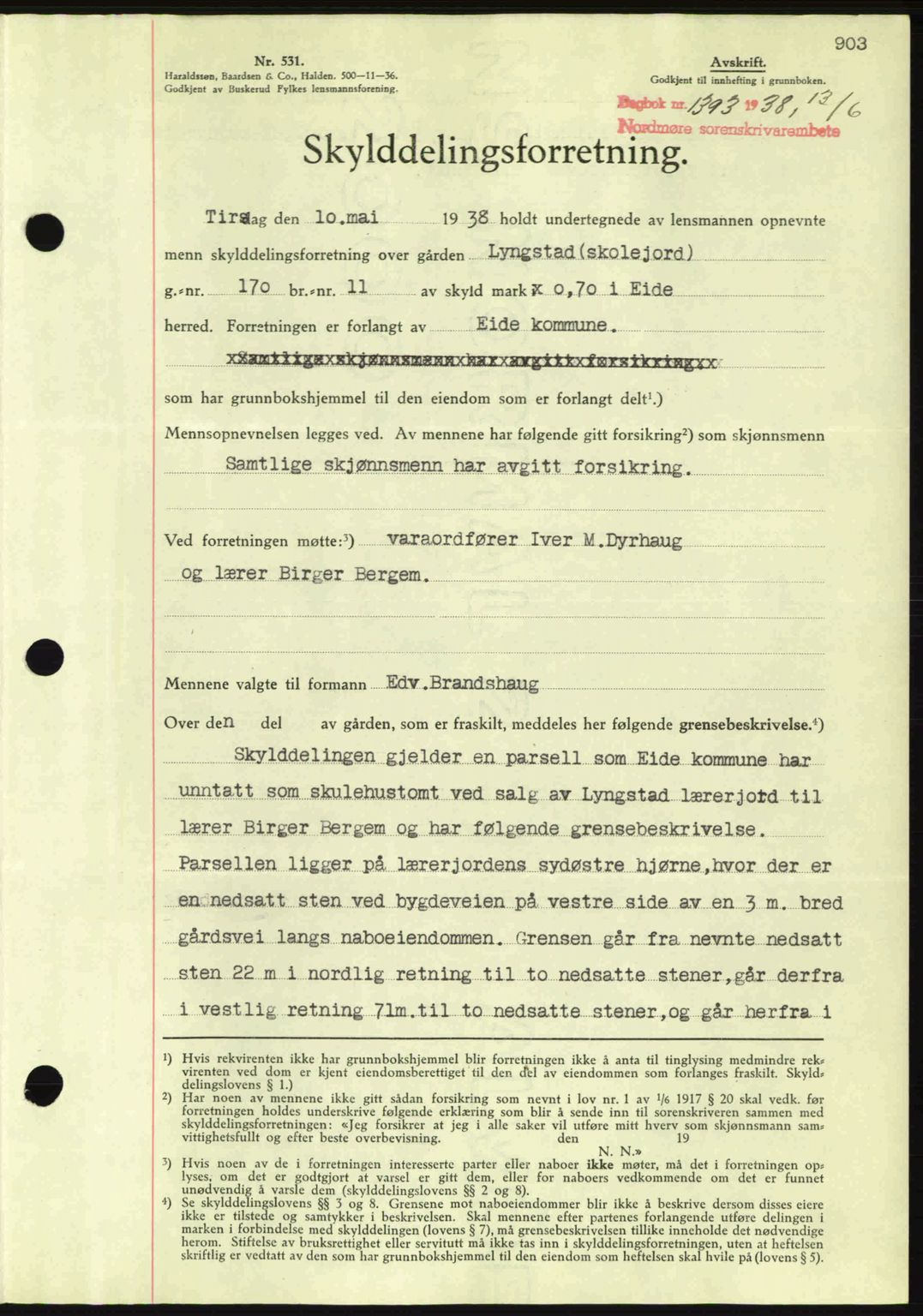 Nordmøre sorenskriveri, SAT/A-4132/1/2/2Ca: Pantebok nr. A83, 1938-1938, Dagboknr: 1393/1938