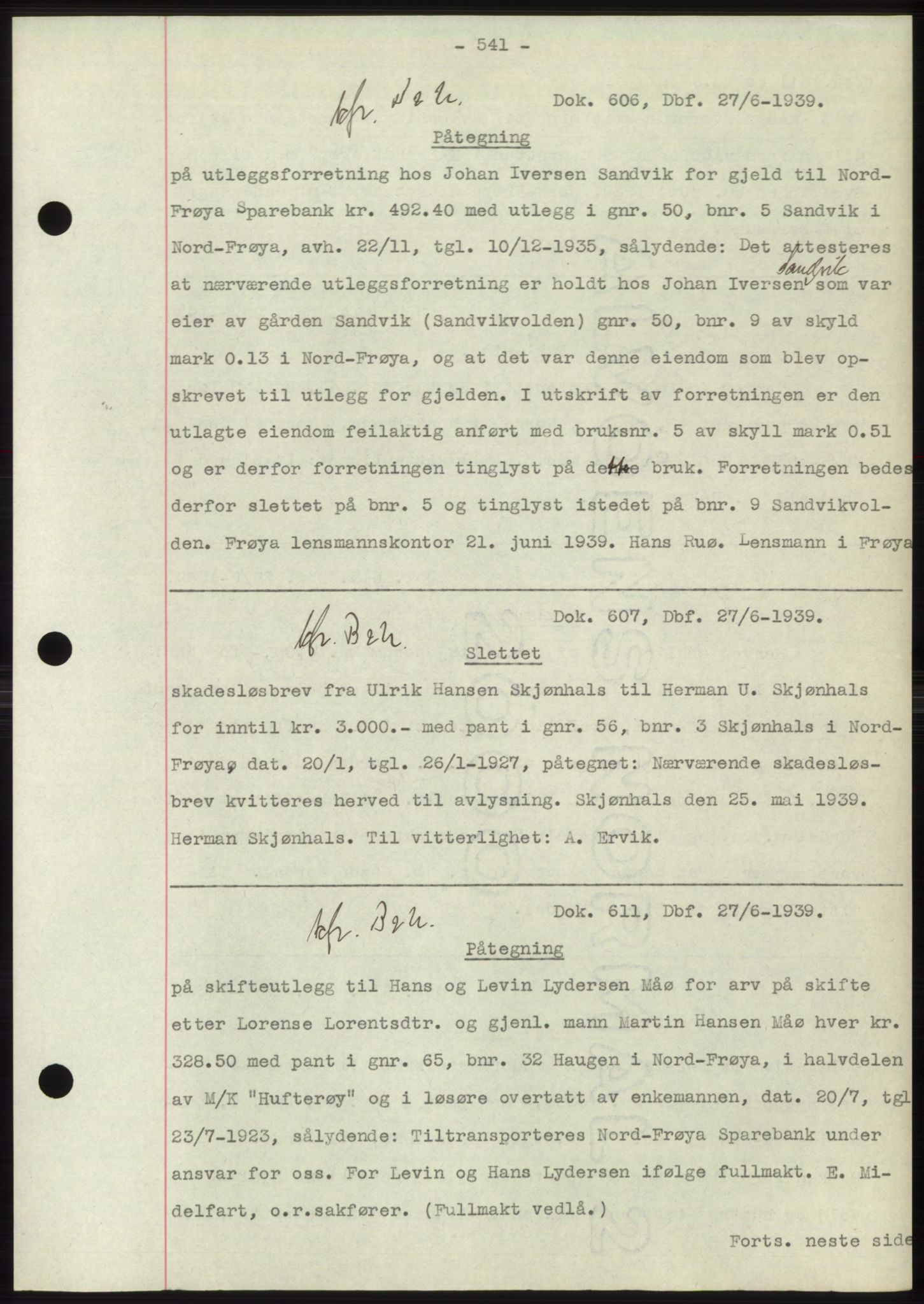 Hitra sorenskriveri, AV/SAT-A-0018/2/2C/2Ca: Pantebok nr. C1, 1936-1945, Dagboknr: 606/1939