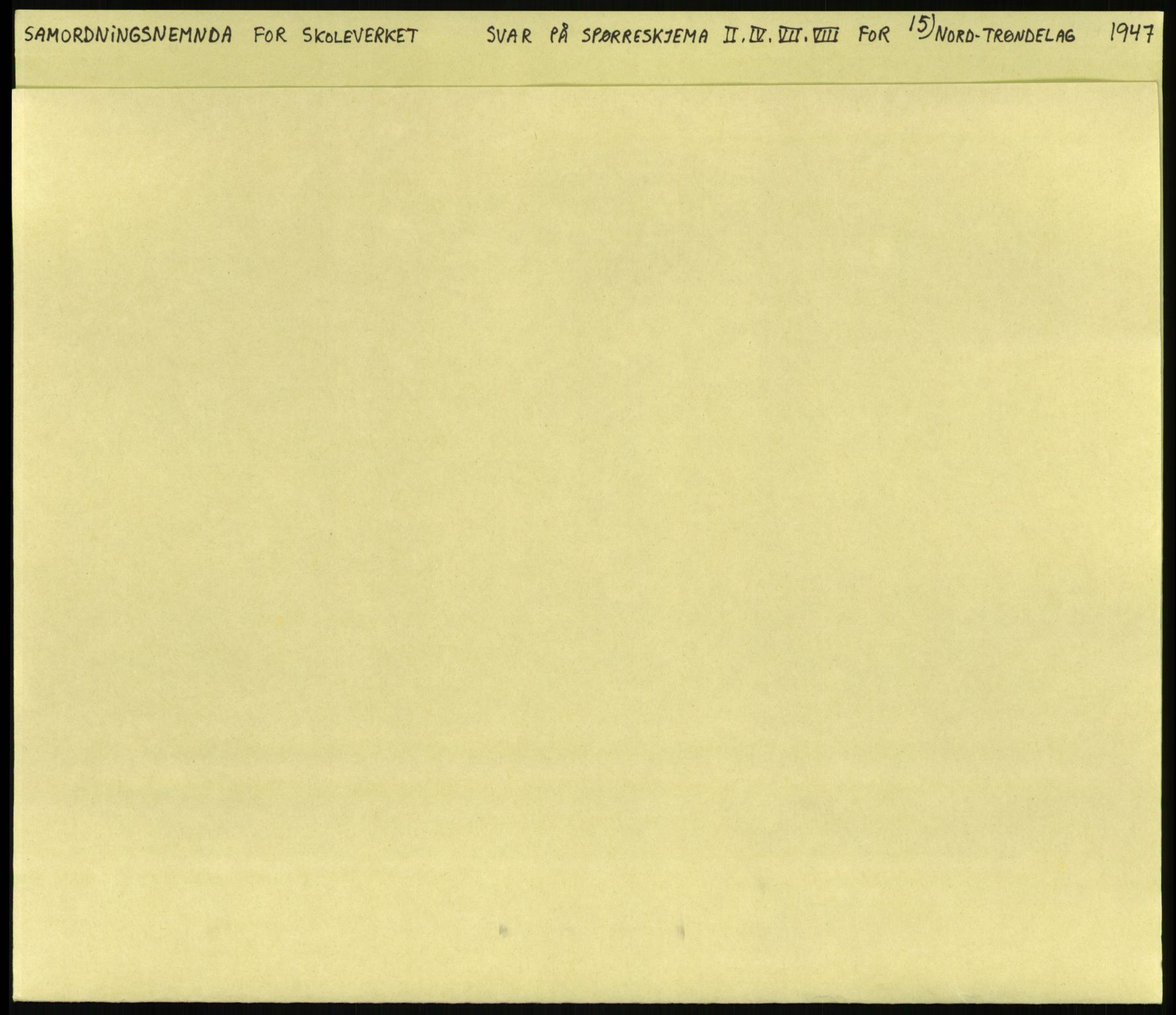 Kirke- og undervisningsdepartementet, Samordningsnemnda for skoleverket, AV/RA-S-1146/D/L0008: Svar på spørreskjema fra kommuner i Nord-Trøndelag, Nordland, Troms og Finnmark, 1947, s. 1