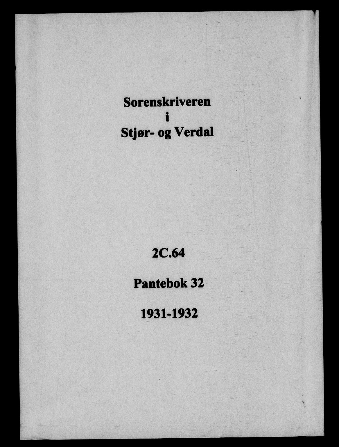 Stjør- og Verdal sorenskriveri, SAT/A-4167/1/2/2C/L0064: Pantebok nr. 32, 1931-1932