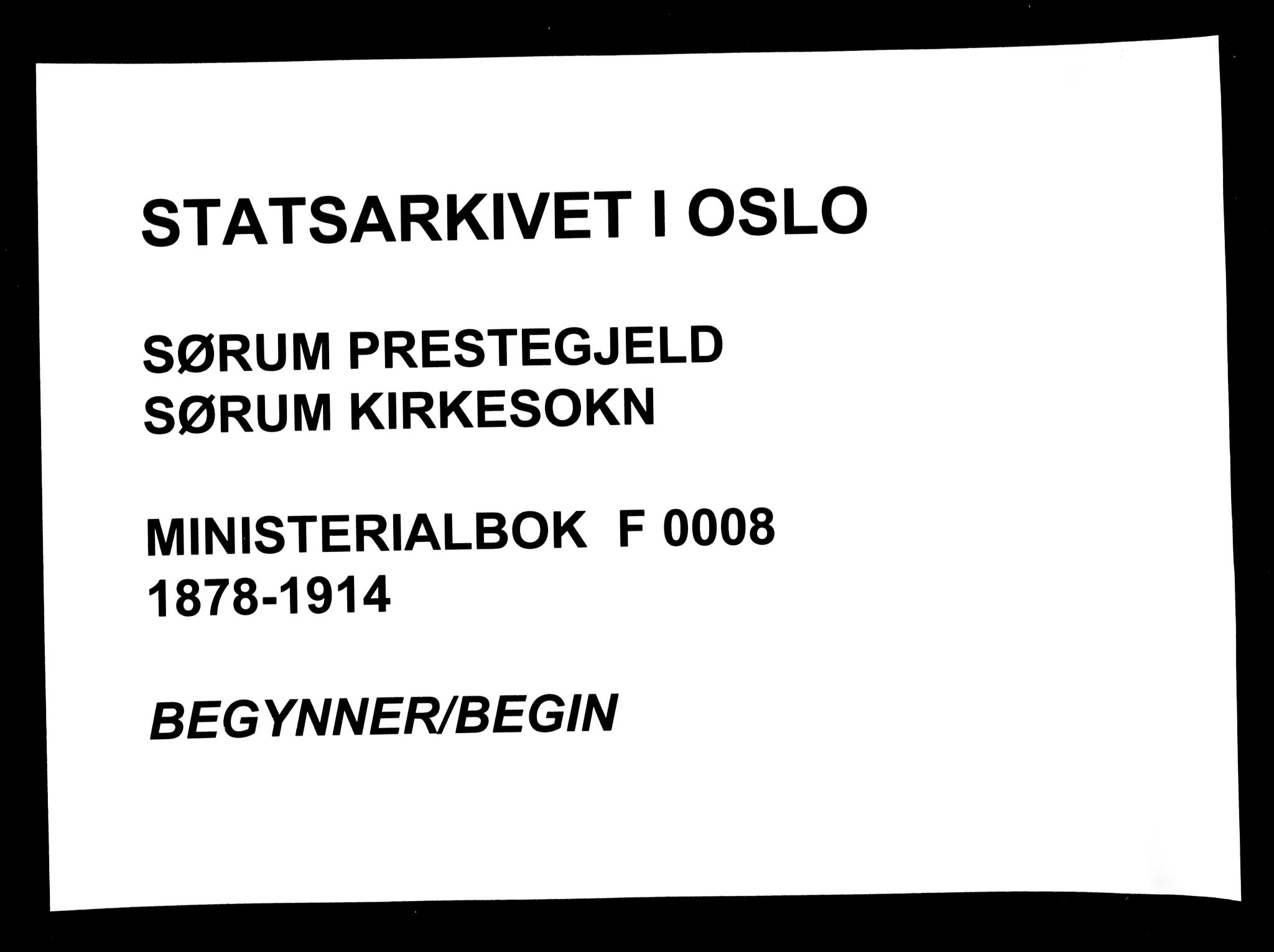 Sørum prestekontor Kirkebøker, AV/SAO-A-10303/F/Fa/L0008: Ministerialbok nr. I 8, 1878-1914