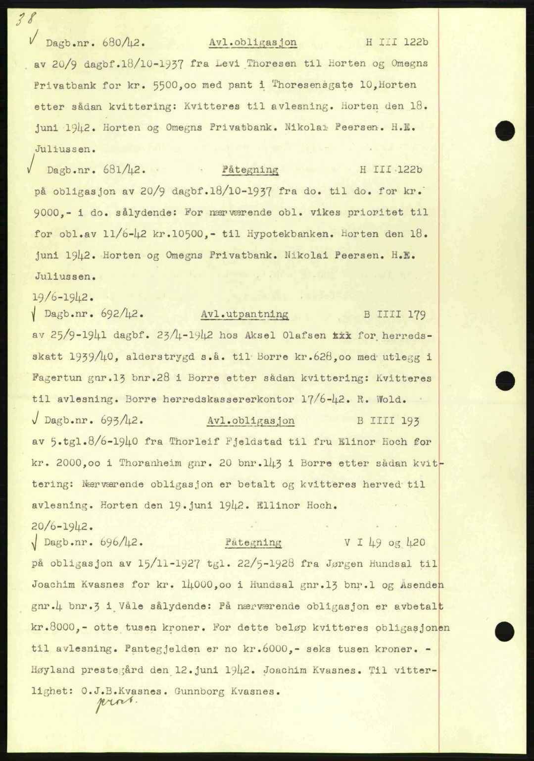 Horten sorenskriveri, SAKO/A-133/G/Ga/Gab/L0003: Pantebok nr. B-5 - B-6, 1941-1943, Dagboknr: 680/1942