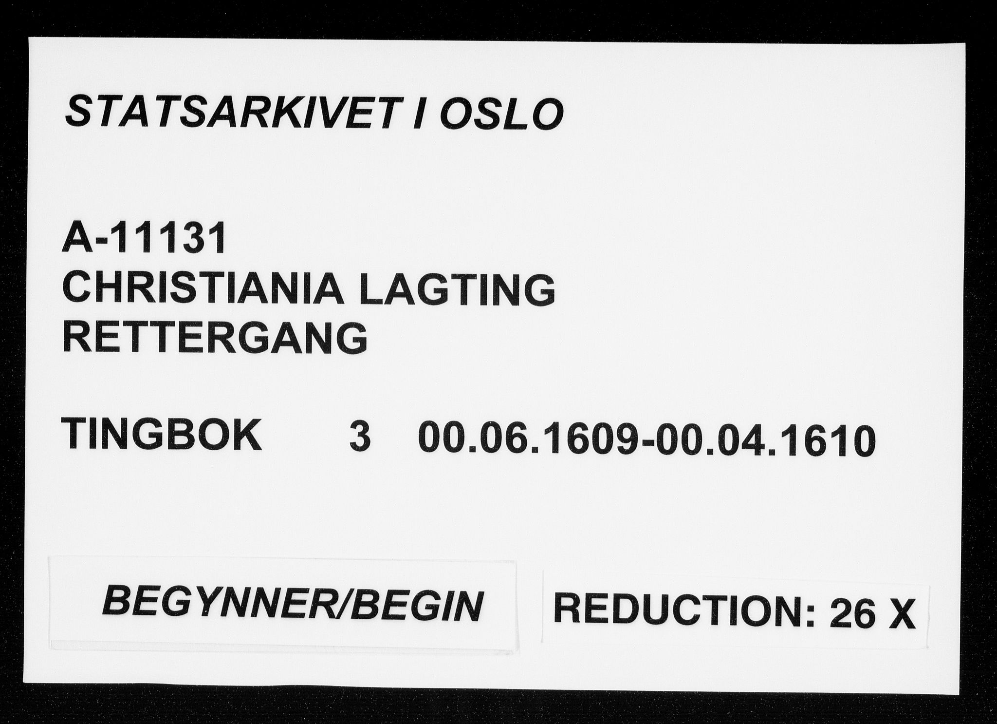 Christiania lagting, AV/SAO-A-11131/F/Fa/L0003: Tingbok, 1609-1610