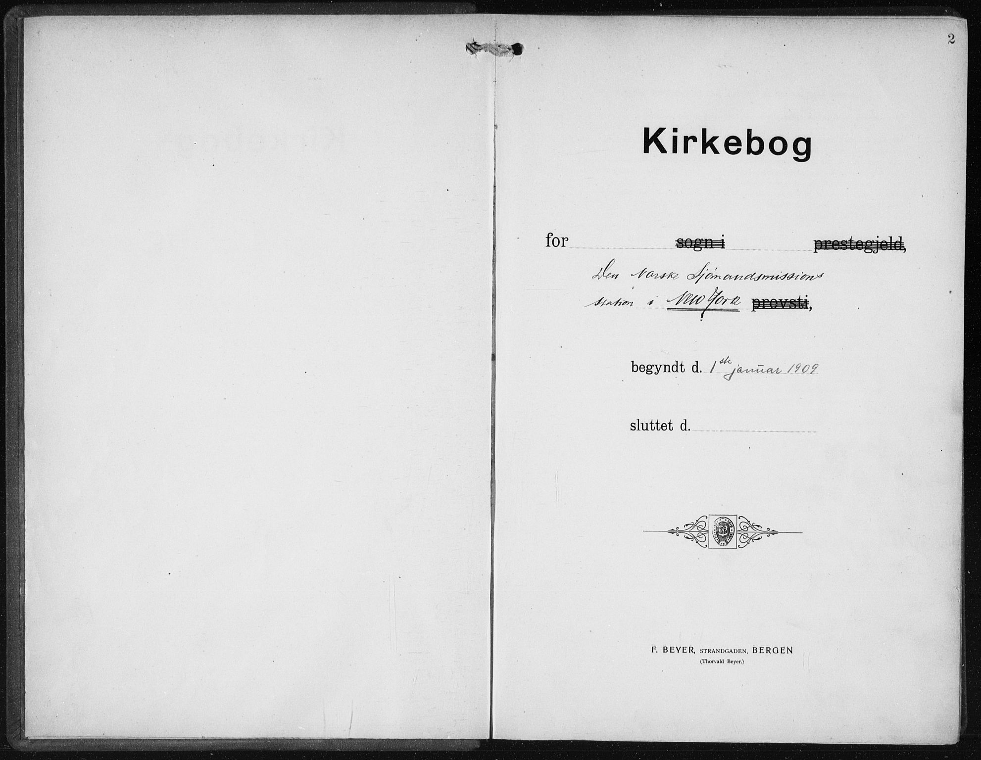 Den norske sjømannsmisjon i utlandet/New York, SAB/SAB/PA-0110/H/Ha/L0006: Ministerialbok nr. A 6, 1909-1914, s. 2
