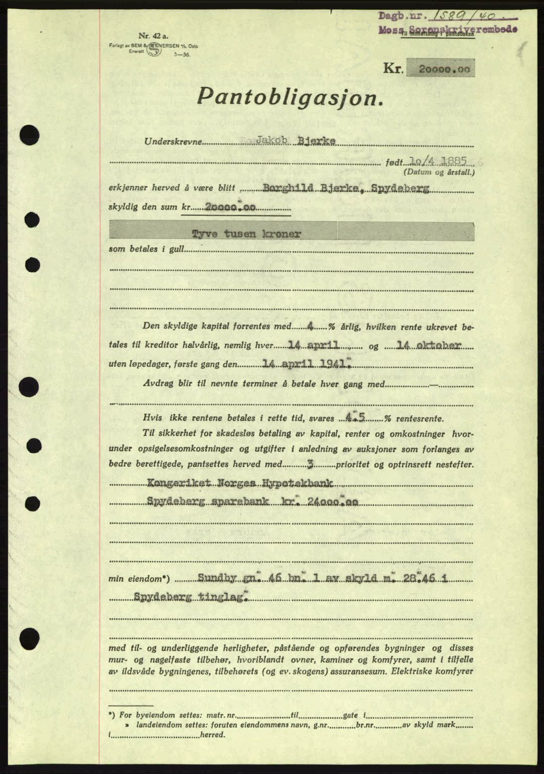 Moss sorenskriveri, SAO/A-10168: Pantebok nr. B10, 1940-1941, Dagboknr: 1589/1940