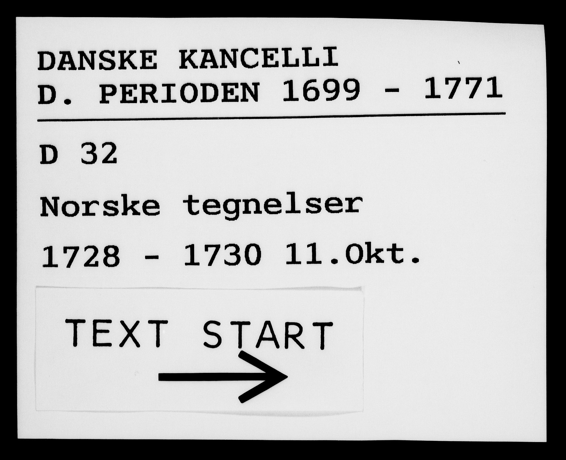 Danske Kanselli 1572-1799, AV/RA-EA-3023/F/Fc/Fca/Fcab/L0024: Norske tegnelser, 1728-1730