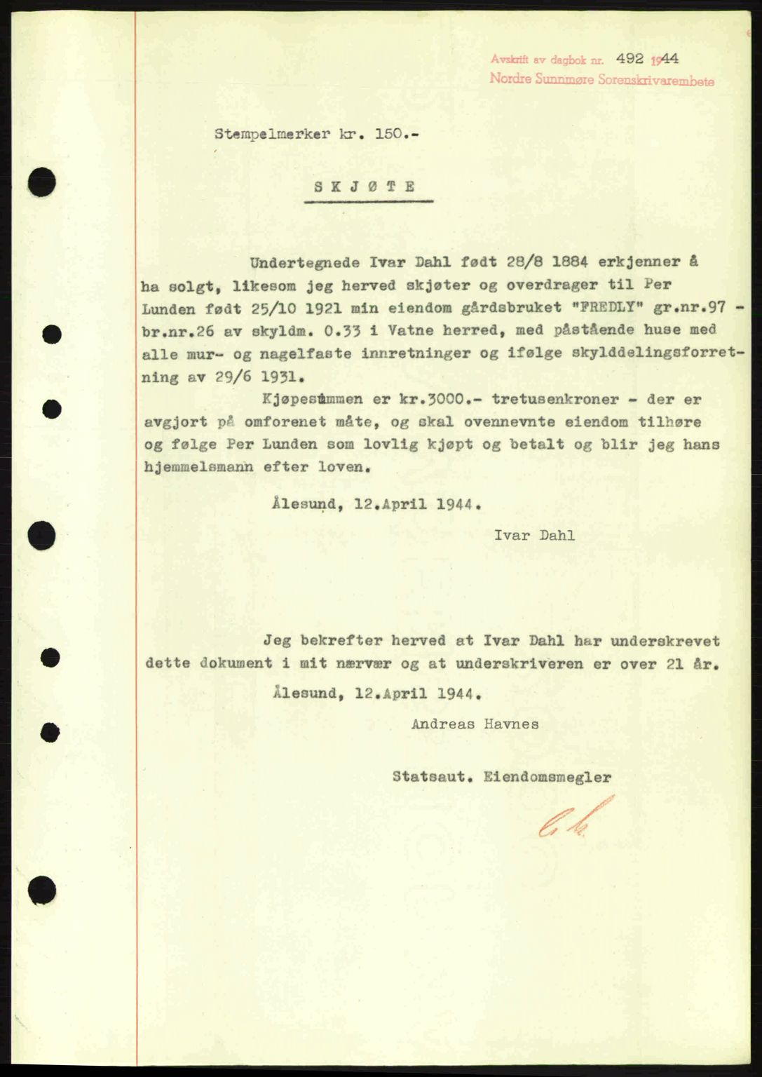Nordre Sunnmøre sorenskriveri, AV/SAT-A-0006/1/2/2C/2Ca: Pantebok nr. A17, 1943-1944, Dagboknr: 492/1944