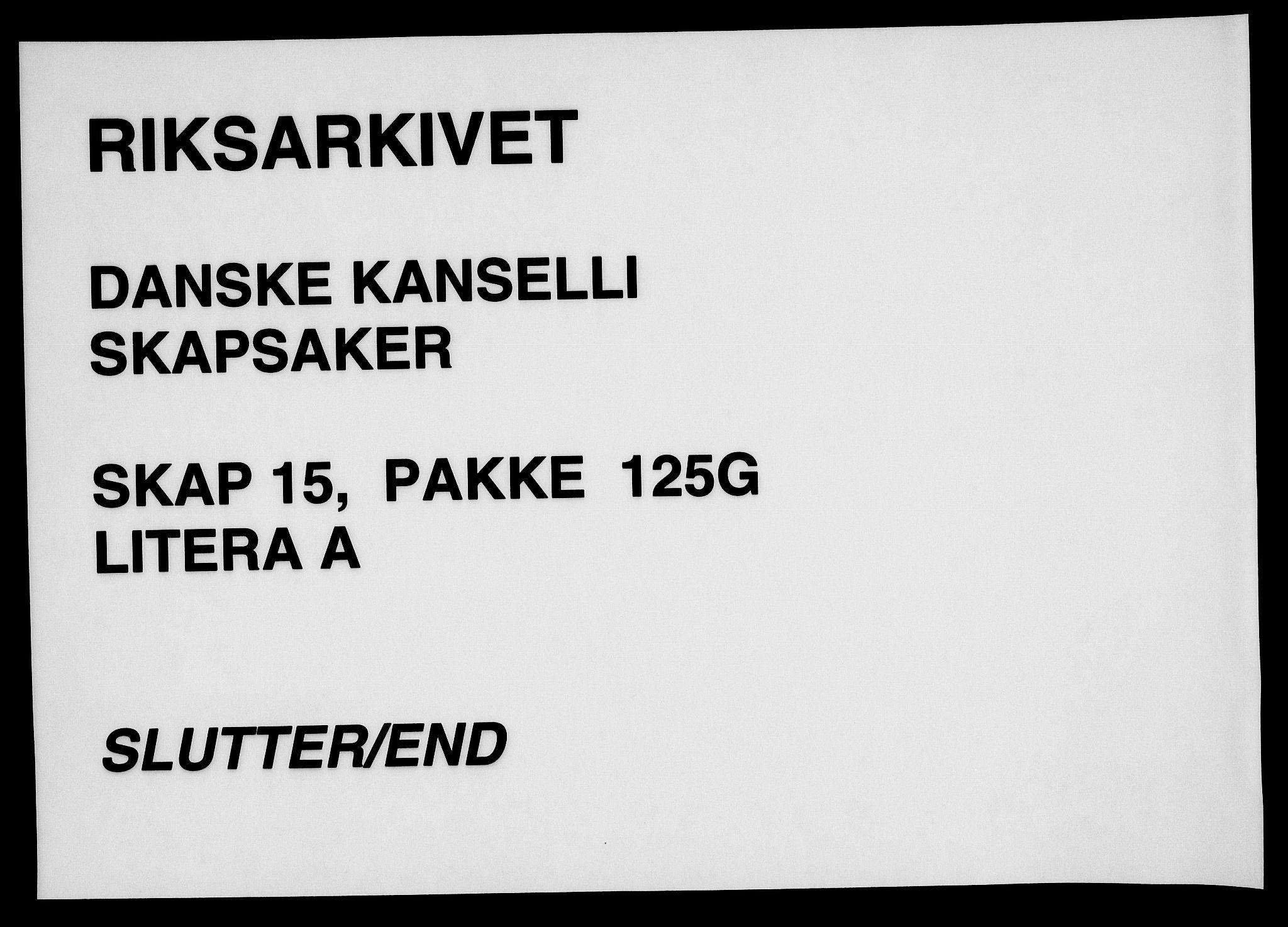 Danske Kanselli, Skapsaker, RA/EA-4061/F/L0083: Skap 15, pakke 125F-135, 1563-1748, s. 138