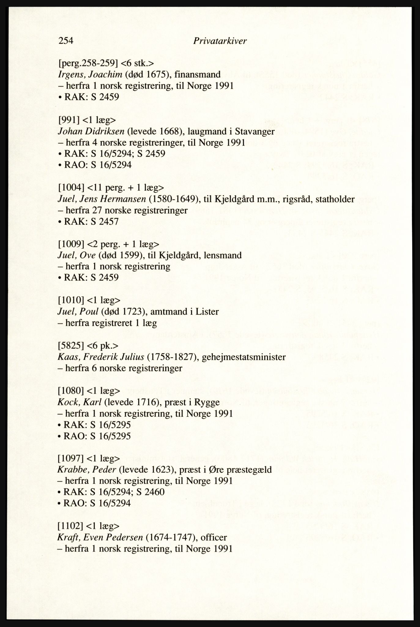 Publikasjoner utgitt av Arkivverket, PUBL/PUBL-001/A/0002: Erik Gøbel: NOREG, Tværregistratur over norgesrelevant materiale i Rigsarkivet i København (2000), 2000, s. 256