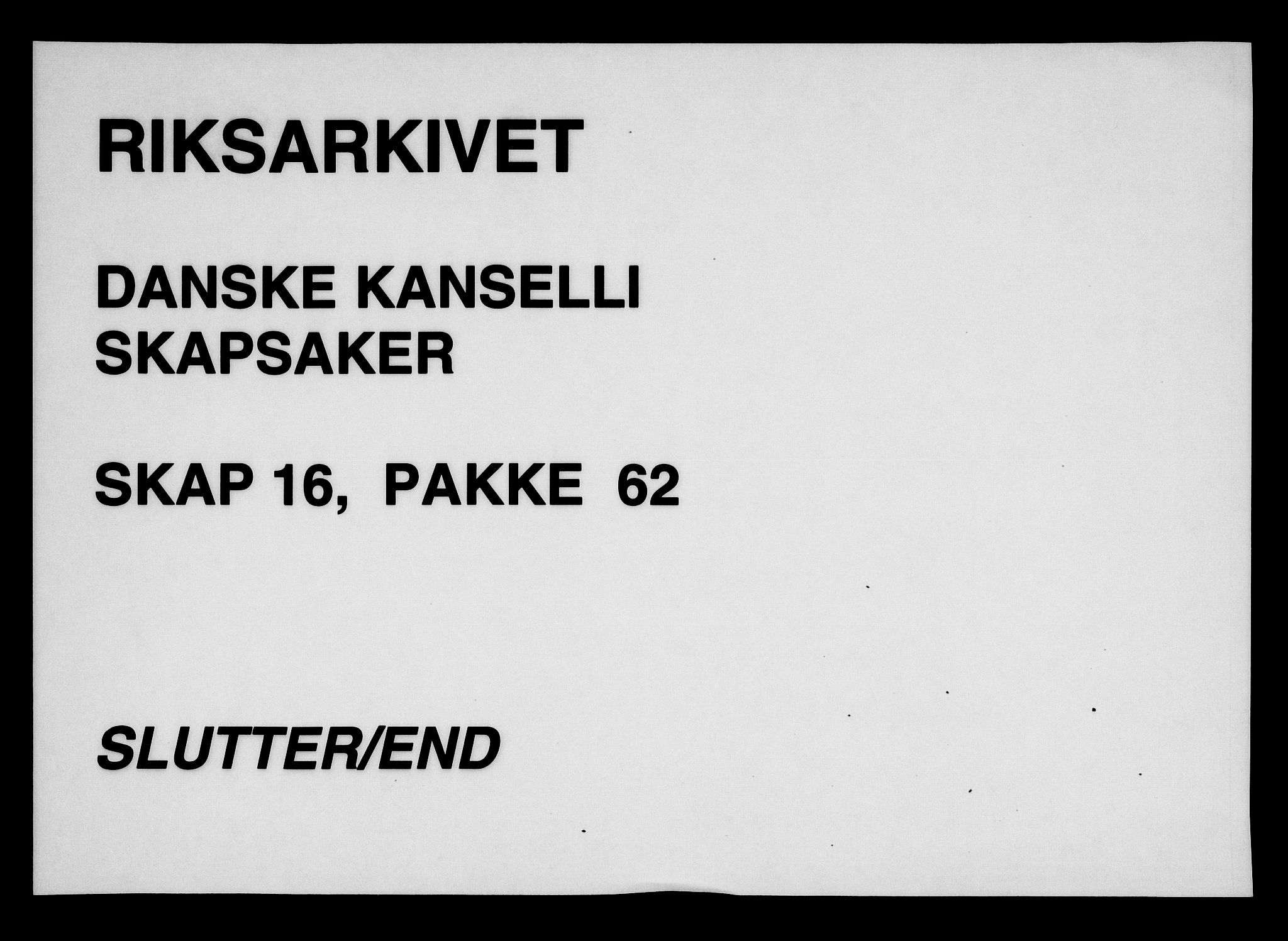 Danske Kanselli, Skapsaker, AV/RA-EA-4061/F/L0122: Skap 16, pakke 62-63, 1772-1782, s. 436