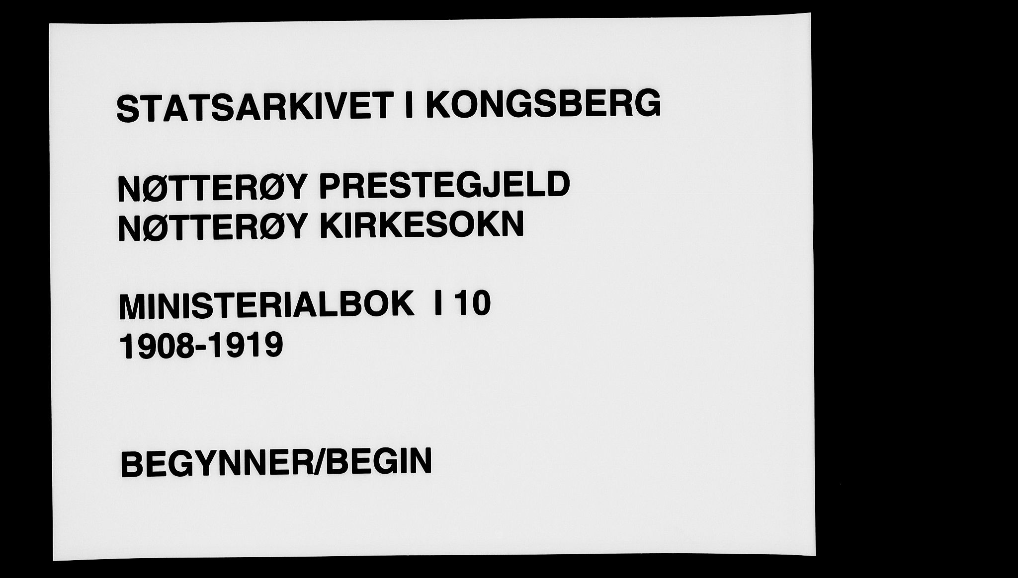 Nøtterøy kirkebøker, SAKO/A-354/F/Fa/L0010: Ministerialbok nr. I 10, 1908-1919