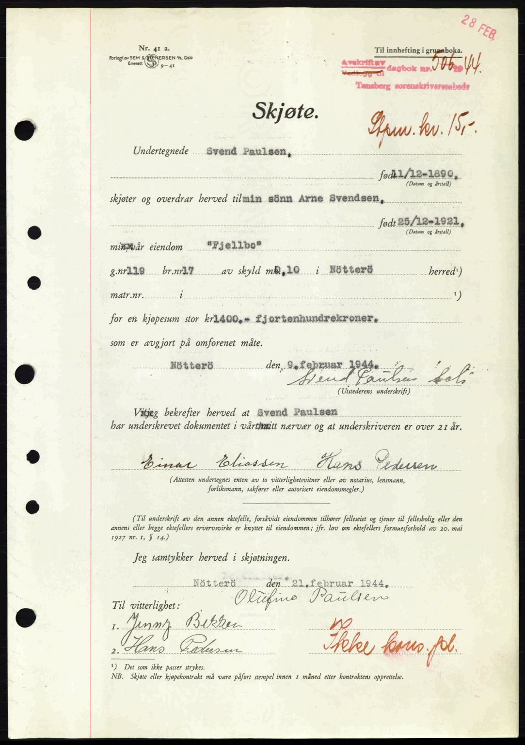 Tønsberg sorenskriveri, AV/SAKO-A-130/G/Ga/Gaa/L0015: Pantebok nr. A15, 1944-1944, Dagboknr: 506/1944