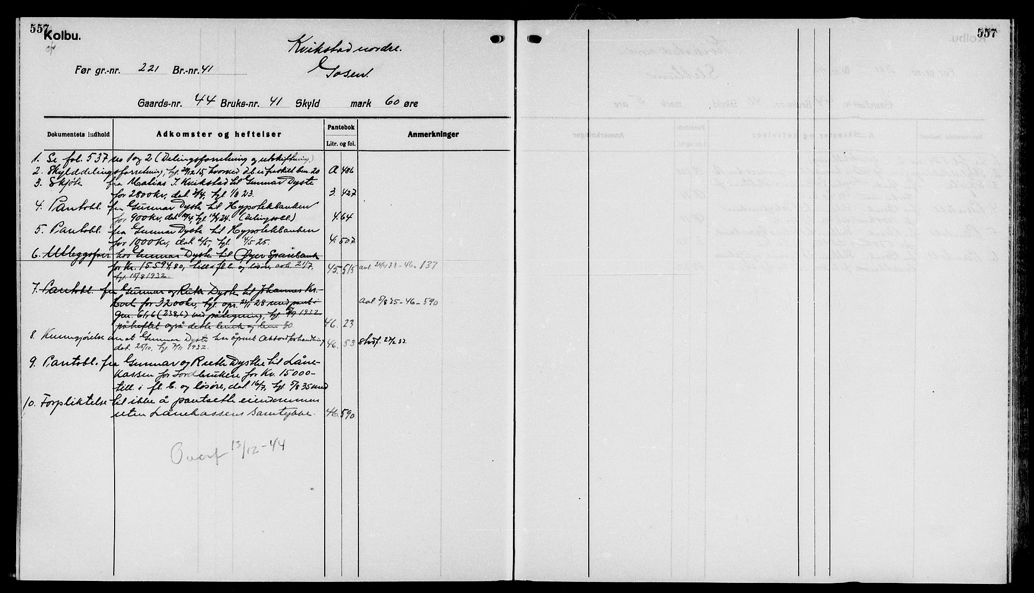 Toten tingrett, SAH/TING-006/H/Ha/Haa/L0042: Panteregister nr. 42, 1927, s. 557