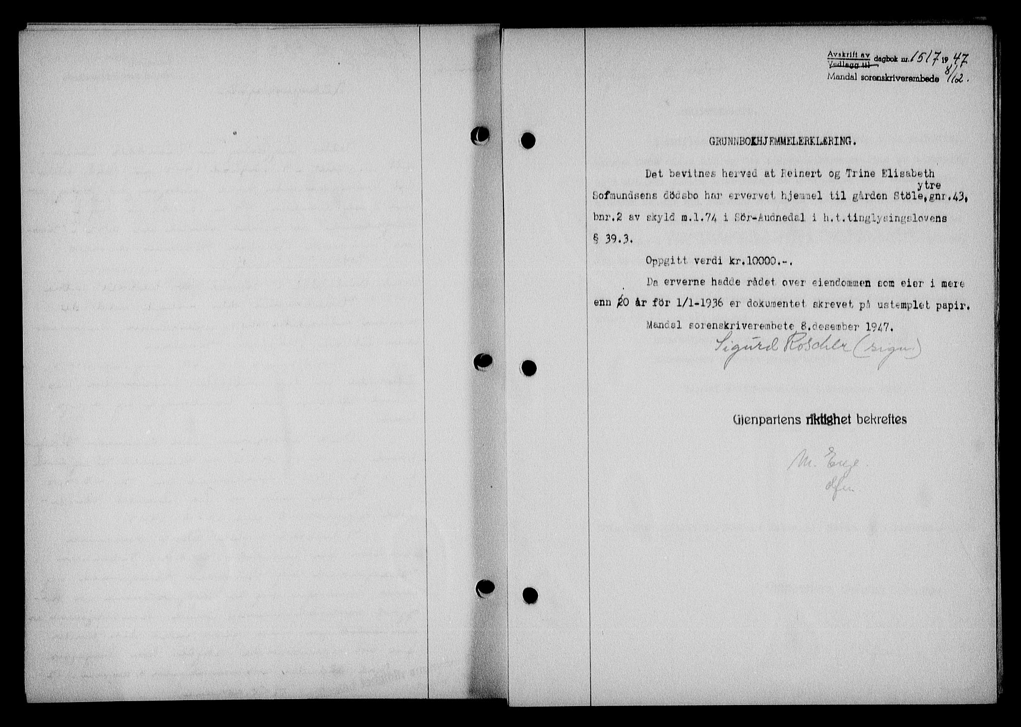 Mandal sorenskriveri, SAK/1221-0005/001/G/Gb/Gba/L0079: Pantebok nr. A-16, 1947-1948, Dagboknr: 1517/1947