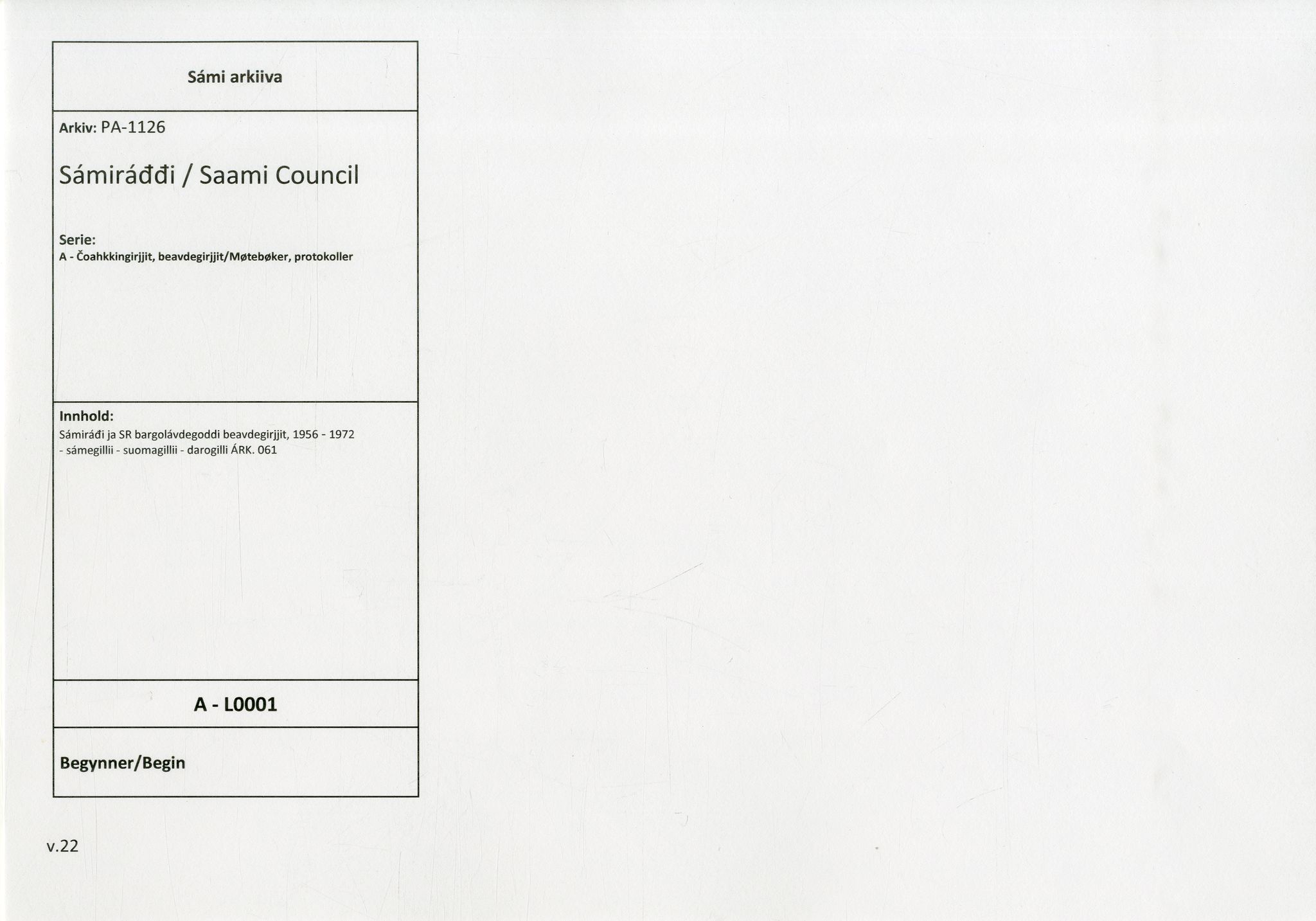 Sámiráđđi / Saami Council, AV/SAMI-PA-1126/A/L0001: Sámiráđi ja SR bargolávdegoddi beavdegirjjit, 1956-1972