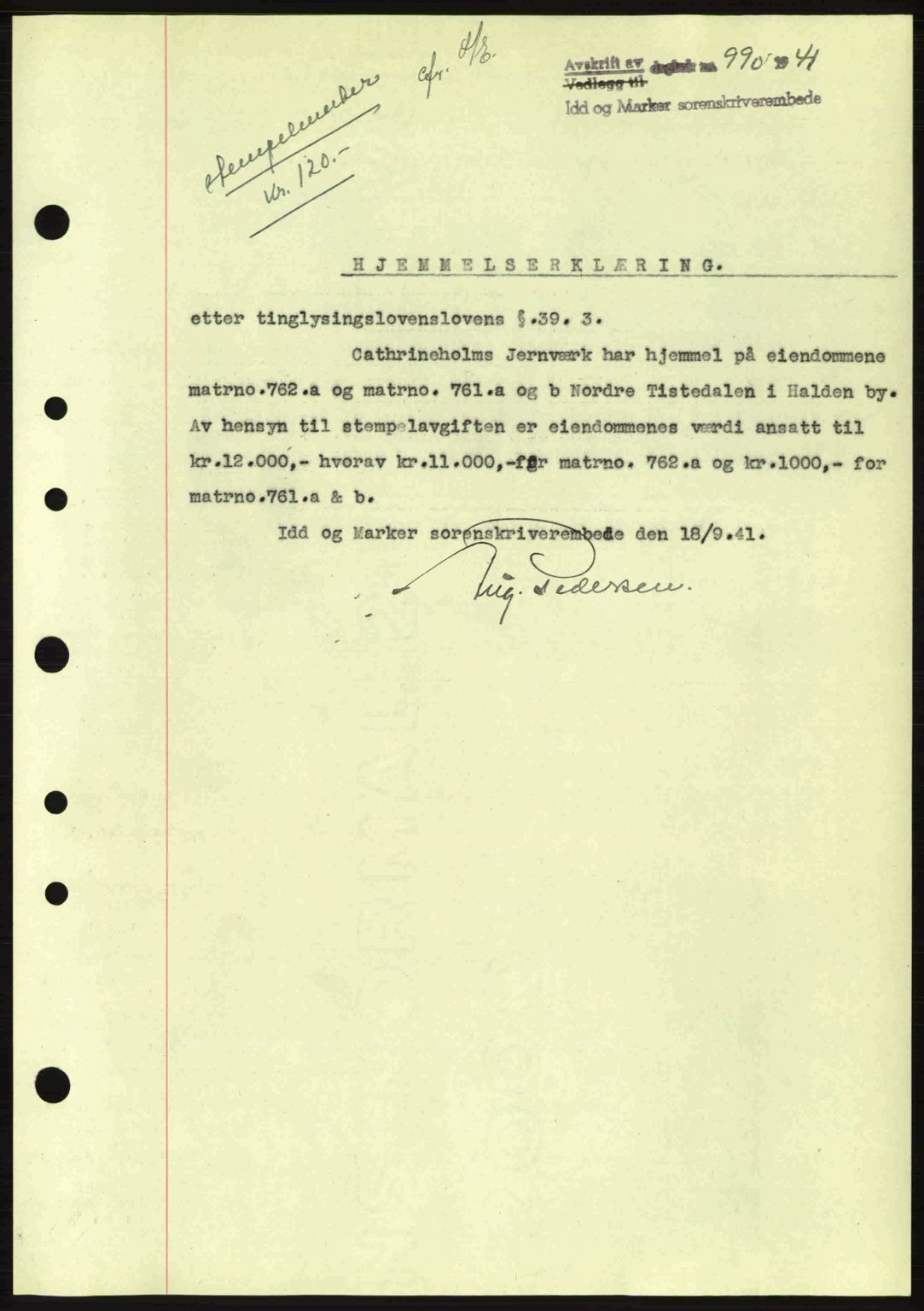 Idd og Marker sorenskriveri, AV/SAO-A-10283/G/Gb/Gbb/L0004: Pantebok nr. A4, 1940-1941, Dagboknr: 990/1941