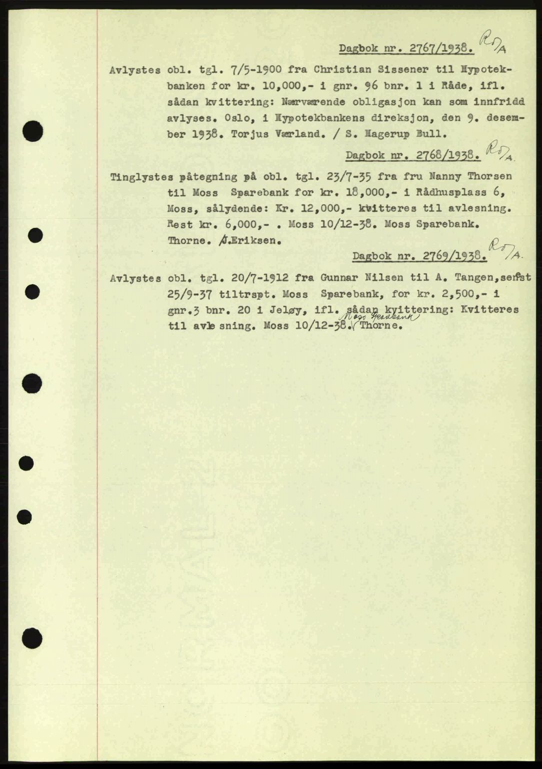 Moss sorenskriveri, SAO/A-10168: Pantebok nr. B6, 1938-1938, Dagboknr: 2767/1938