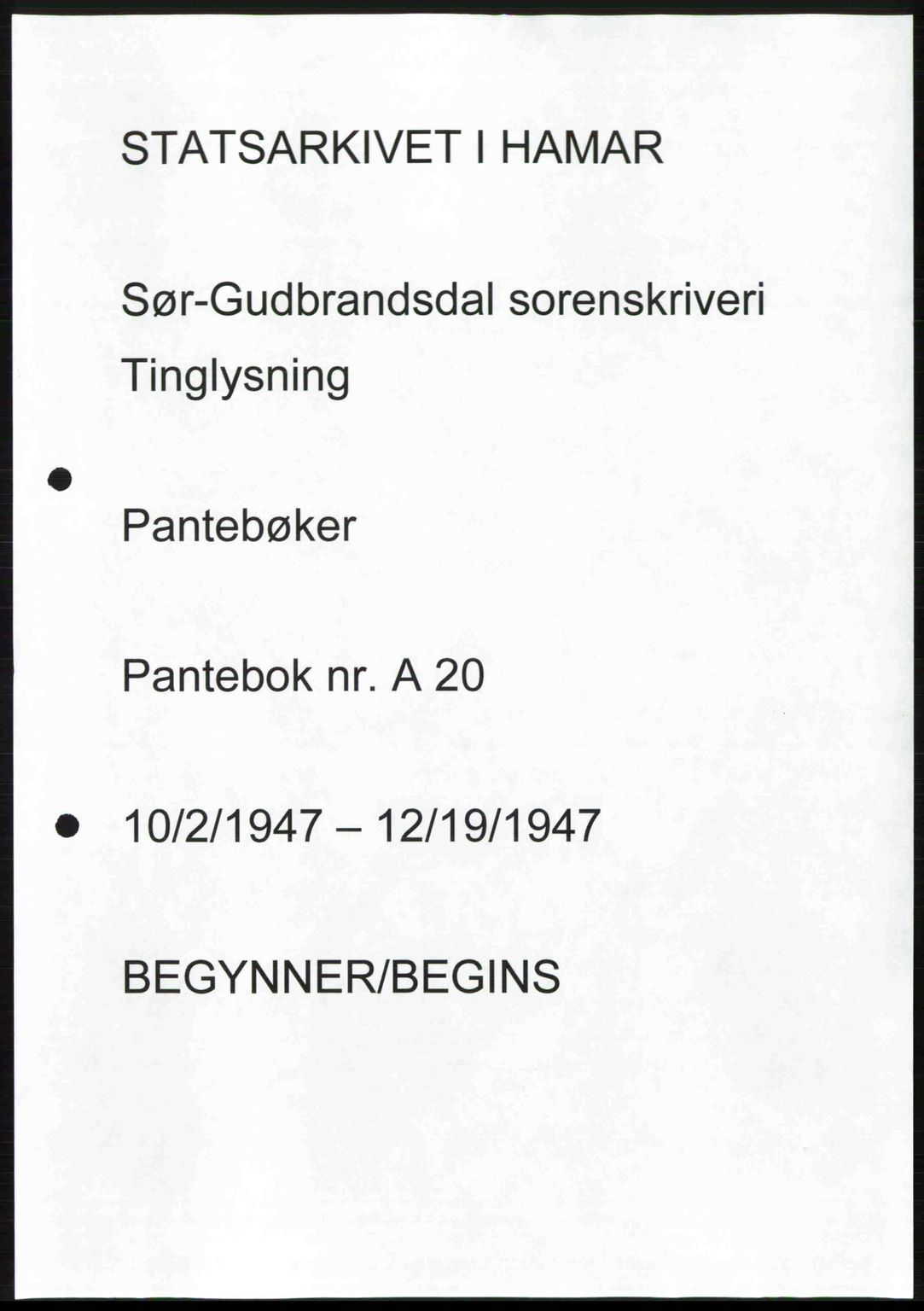 Sør-Gudbrandsdal tingrett, SAH/TING-004/H/Hb/Hbd/L0020: Pantebok nr. A20, 1947-1947