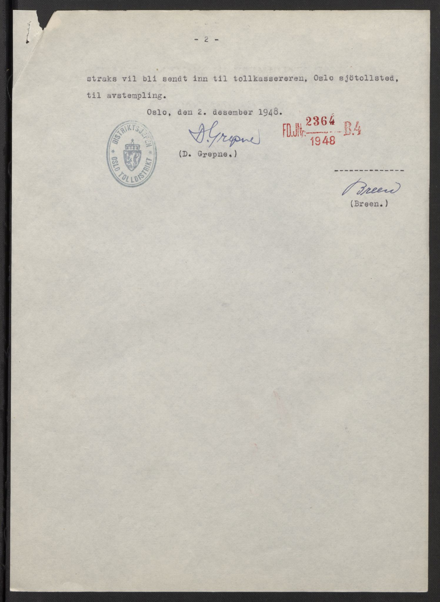 Finansdepartementet, Avgifts- og tollavdelingen, AV/RA-S-6642/E/Ee/L0092/0006: Diverse eldre dokumenter / Bortkomne tollkvitteringer, 1939-1948