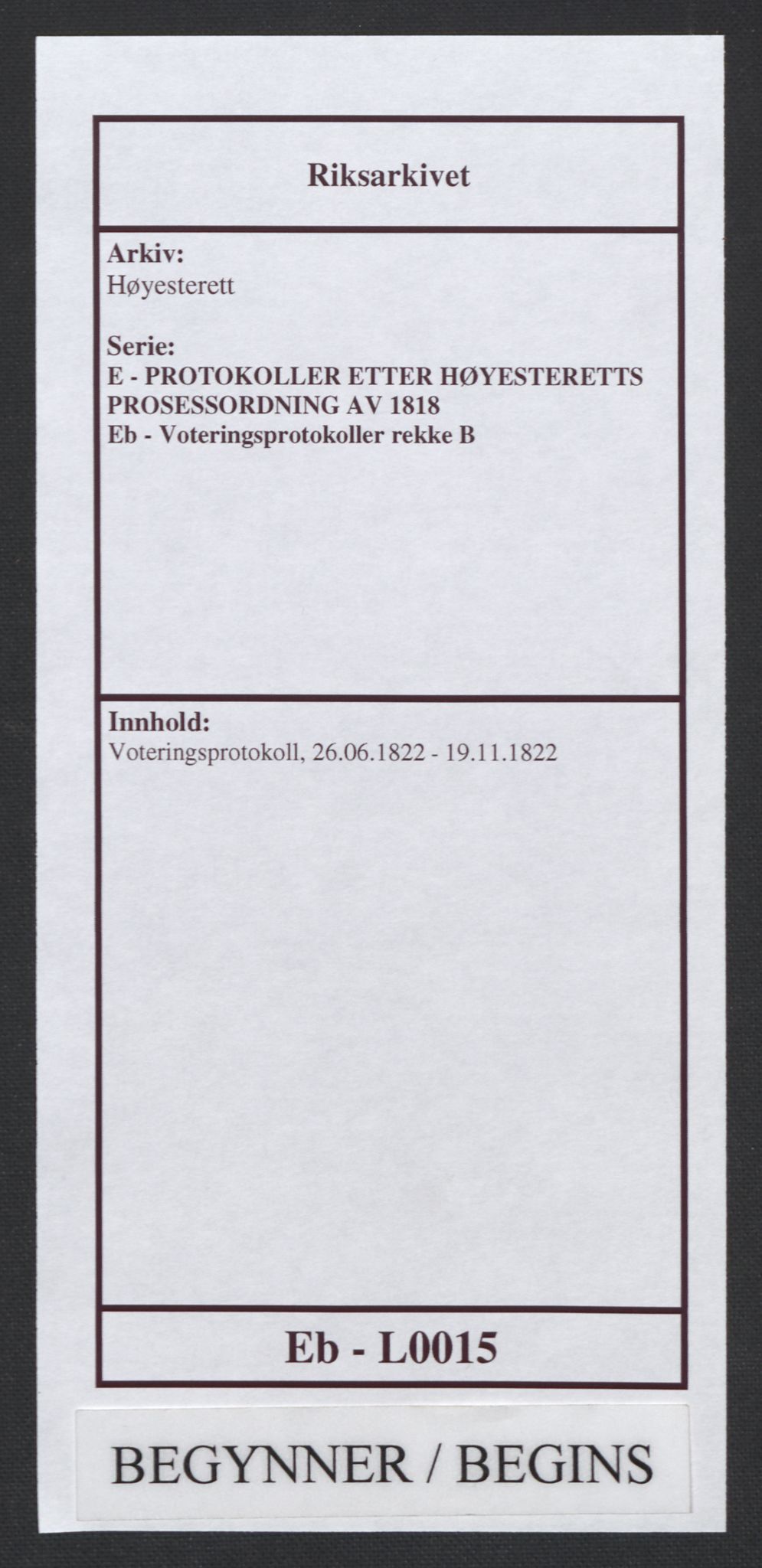 Høyesterett, RA/S-1002/E/Eb/Eba/L0008/0001: Voteringsprotokoller / Voteringsprotokoll, 1822