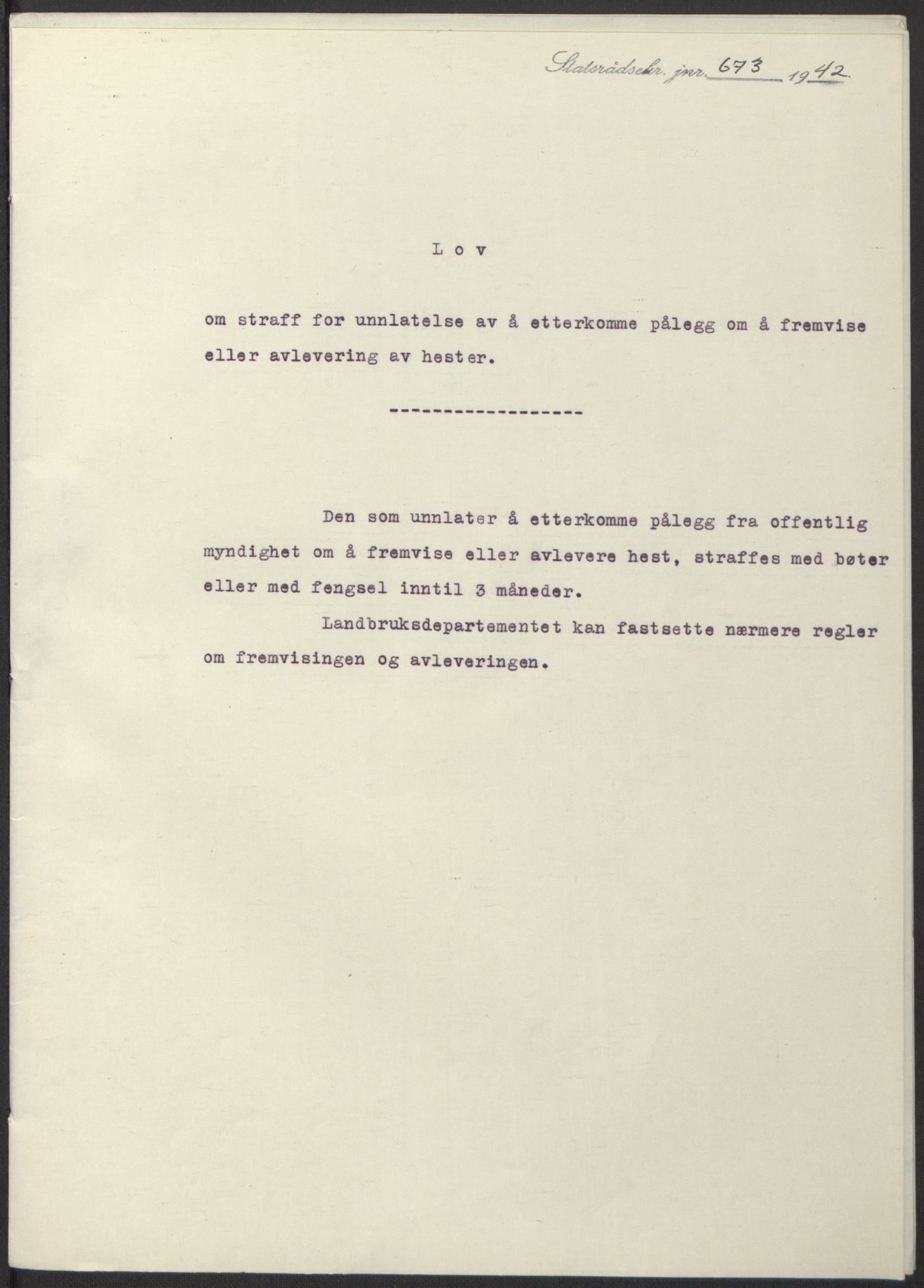 NS-administrasjonen 1940-1945 (Statsrådsekretariatet, de kommisariske statsråder mm), RA/S-4279/D/Db/L0098: Lover II, 1942, s. 317