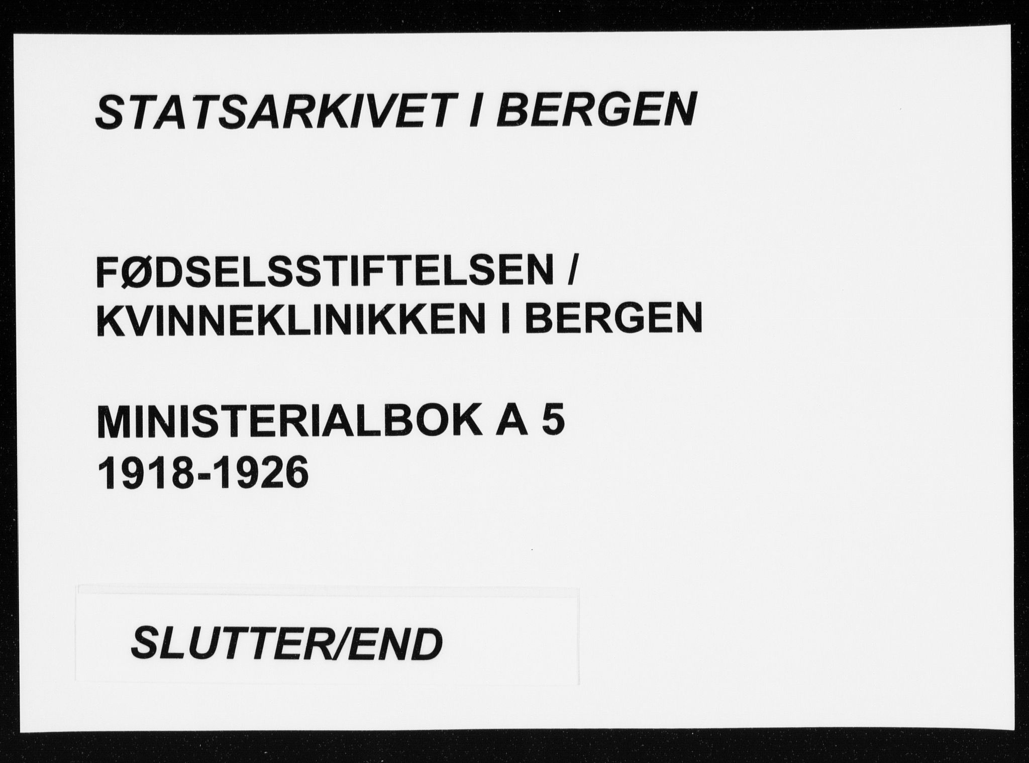 Fødselsstiftelsens sokneprestembete*, SAB/-: Ministerialbok nr. A 5, 1918-1926