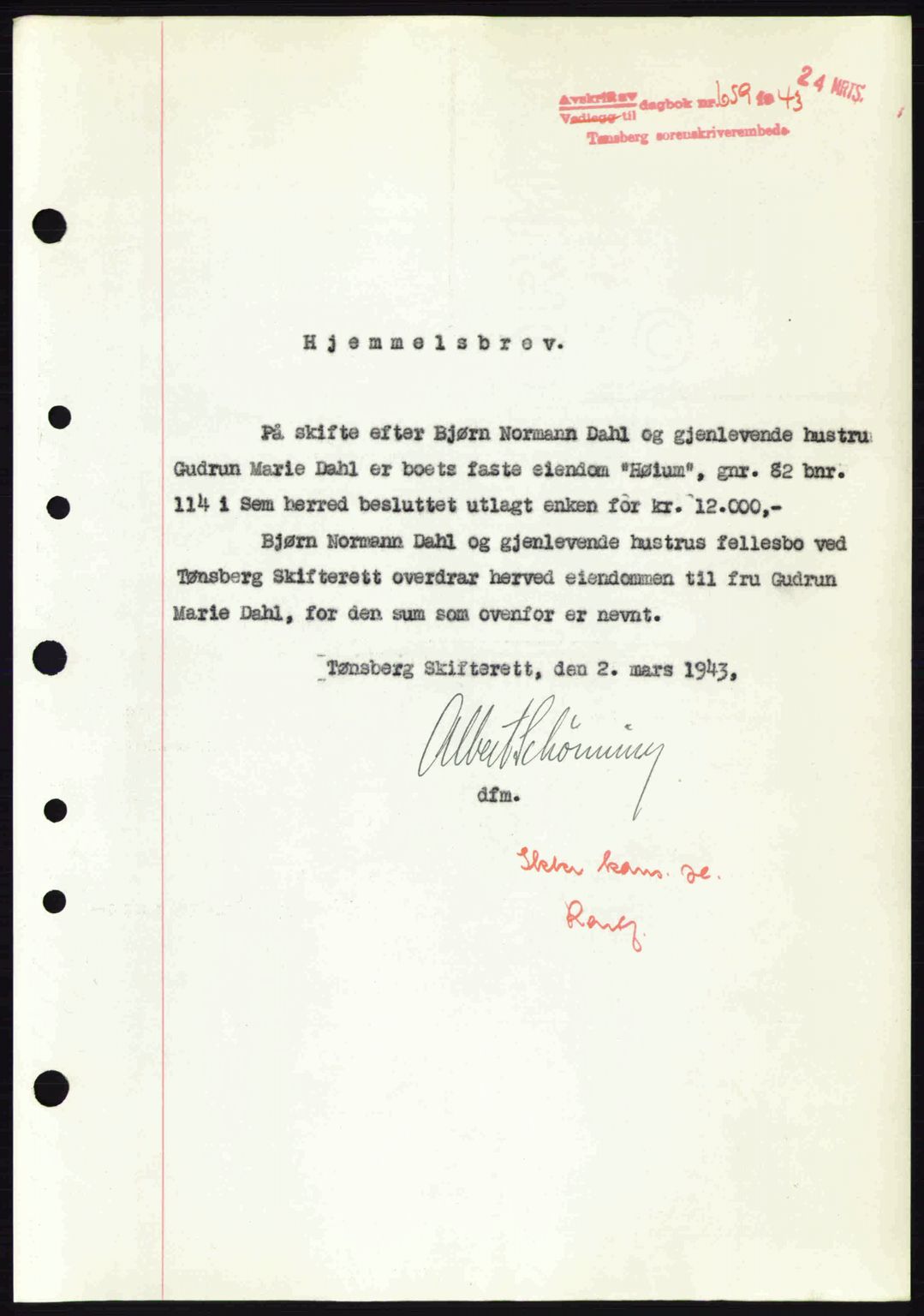Jarlsberg sorenskriveri, SAKO/A-131/G/Ga/Gaa/L0013: Pantebok nr. A-13, 1942-1943, Dagboknr: 659/1943