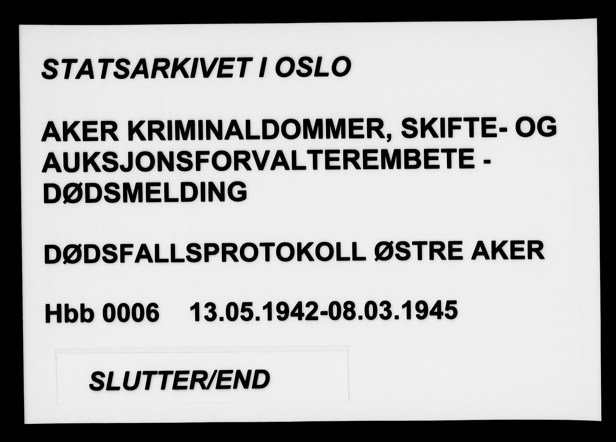 Aker kriminaldommer, skifte- og auksjonsforvalterembete, AV/SAO-A-10452/H/Hb/Hba/Hbac/L0006: Dødsfallsprotokoll for Østre Aker, 1942-1945