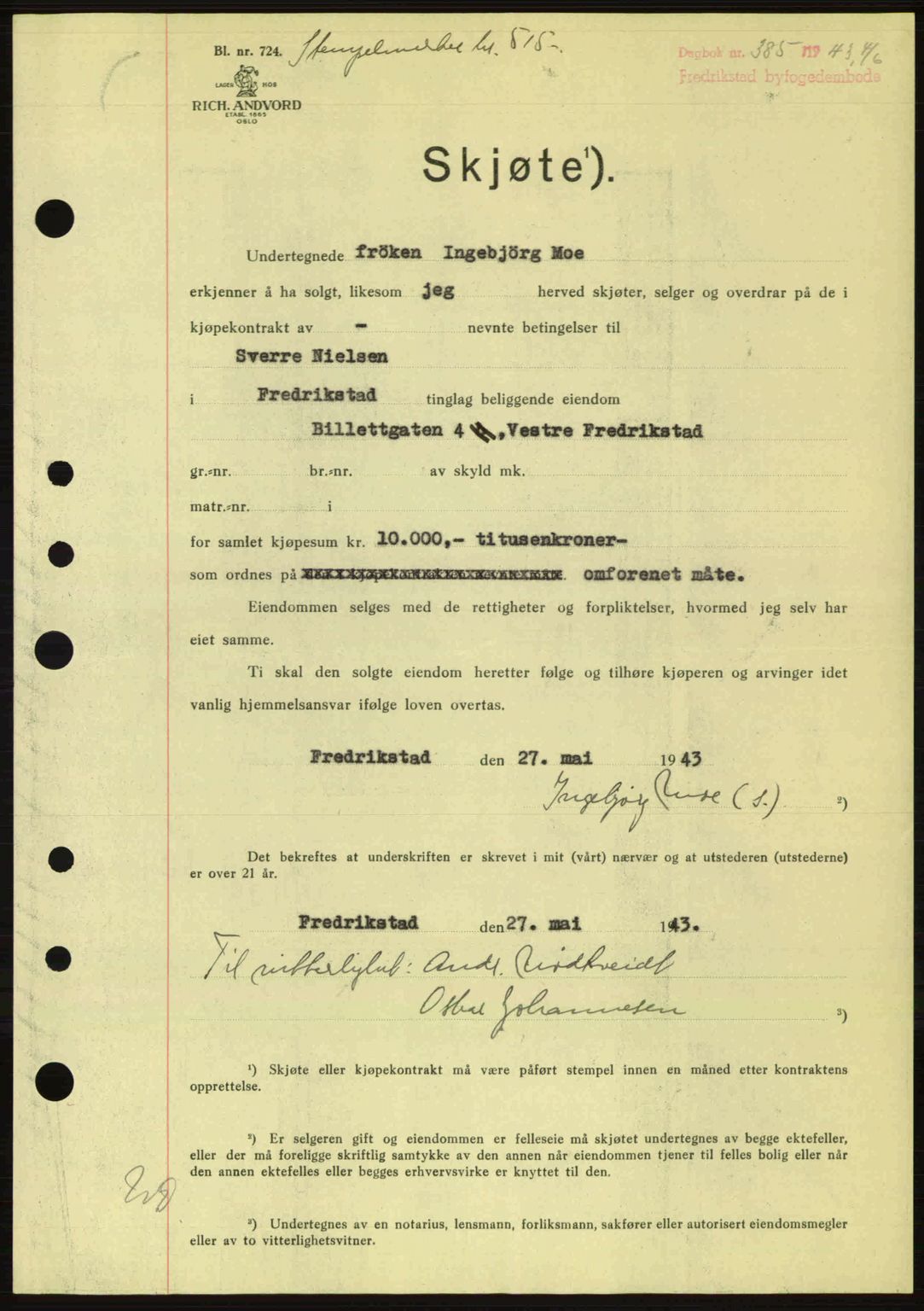 Fredrikstad byfogd, AV/SAO-A-10473a/G/Ga/Gac/L0002: Pantebok nr. A32a, 1940-1945, Dagboknr: 385/1943