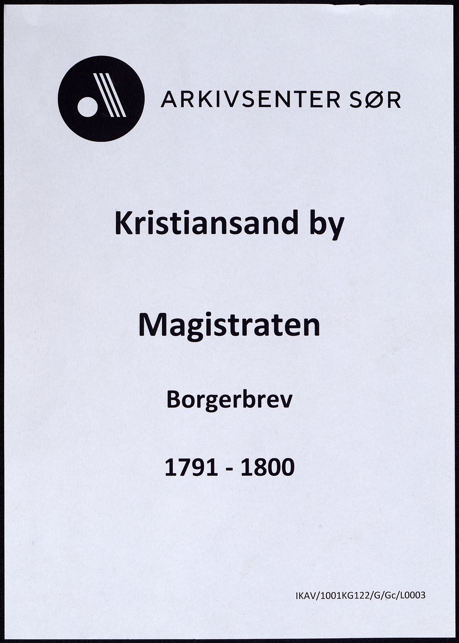 Kristiansand By - Magistraten, IKAV/1001KG122/G/Gc/L0003: Borgerbrev, 1791-1800