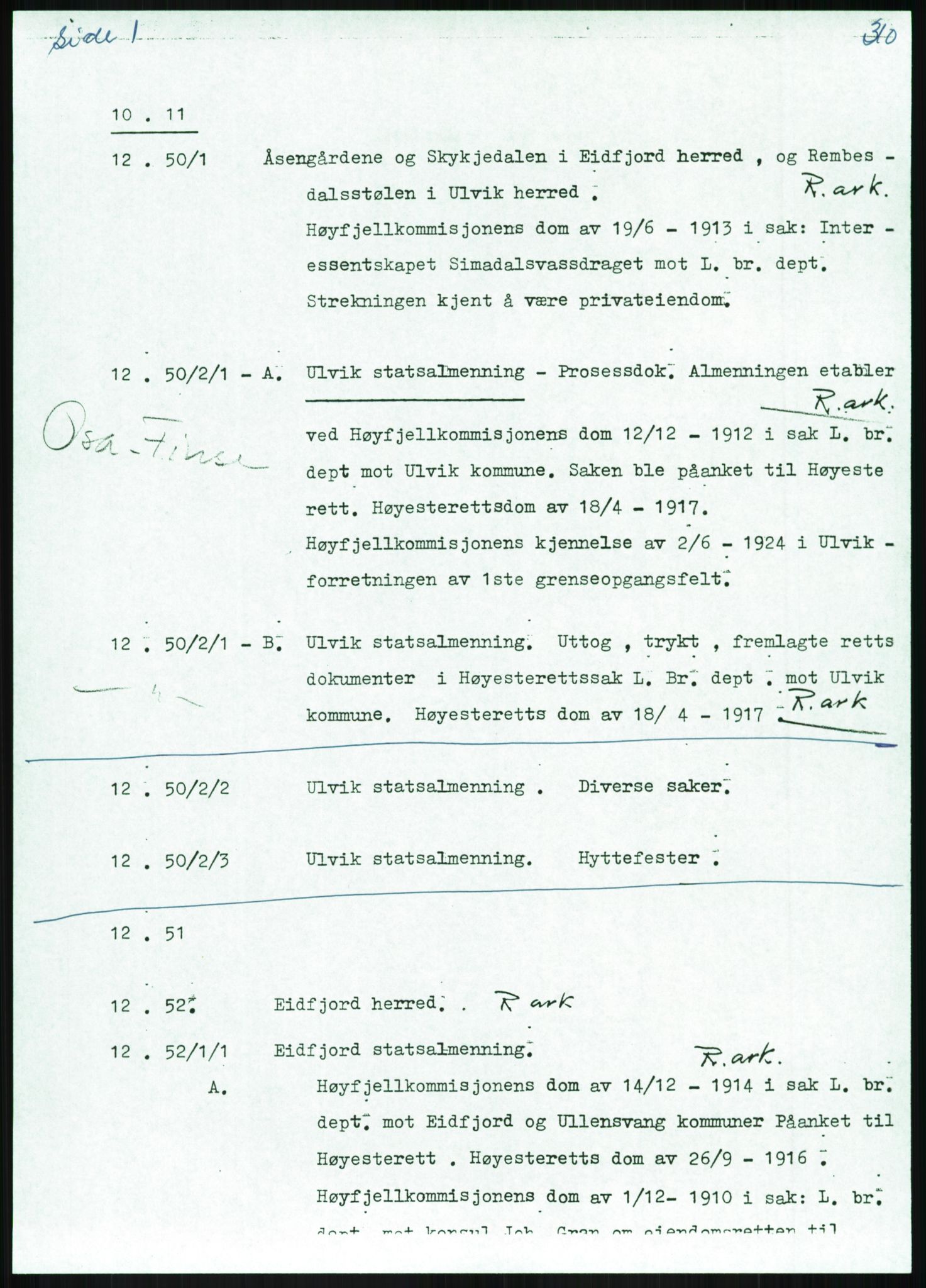 Direktoratet for statens skoger, AV/RA-S-1600/2/E/Eg/L0002: Arkivliste for 10.11-serien. Akershus til Sør-Trøndelag fylke. Mappenr. 1 - 925, 1957-1992, s. 403