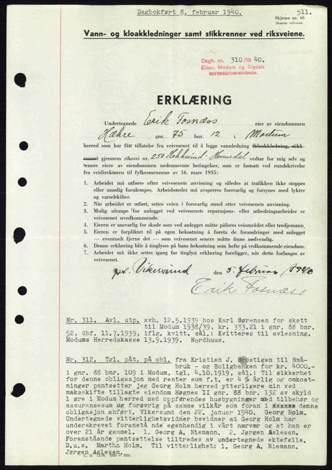Eiker, Modum og Sigdal sorenskriveri, SAKO/A-123/G/Ga/Gab/L0041: Pantebok nr. A11, 1939-1940, Dagboknr: 310/1940