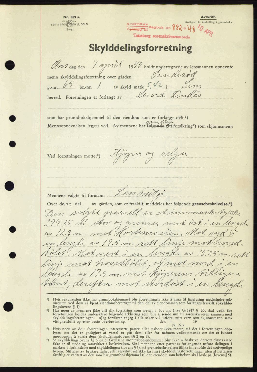 Jarlsberg sorenskriveri, SAKO/A-131/G/Ga/Gaa/L0013: Pantebok nr. A-13, 1942-1943, Dagboknr: 882/1943