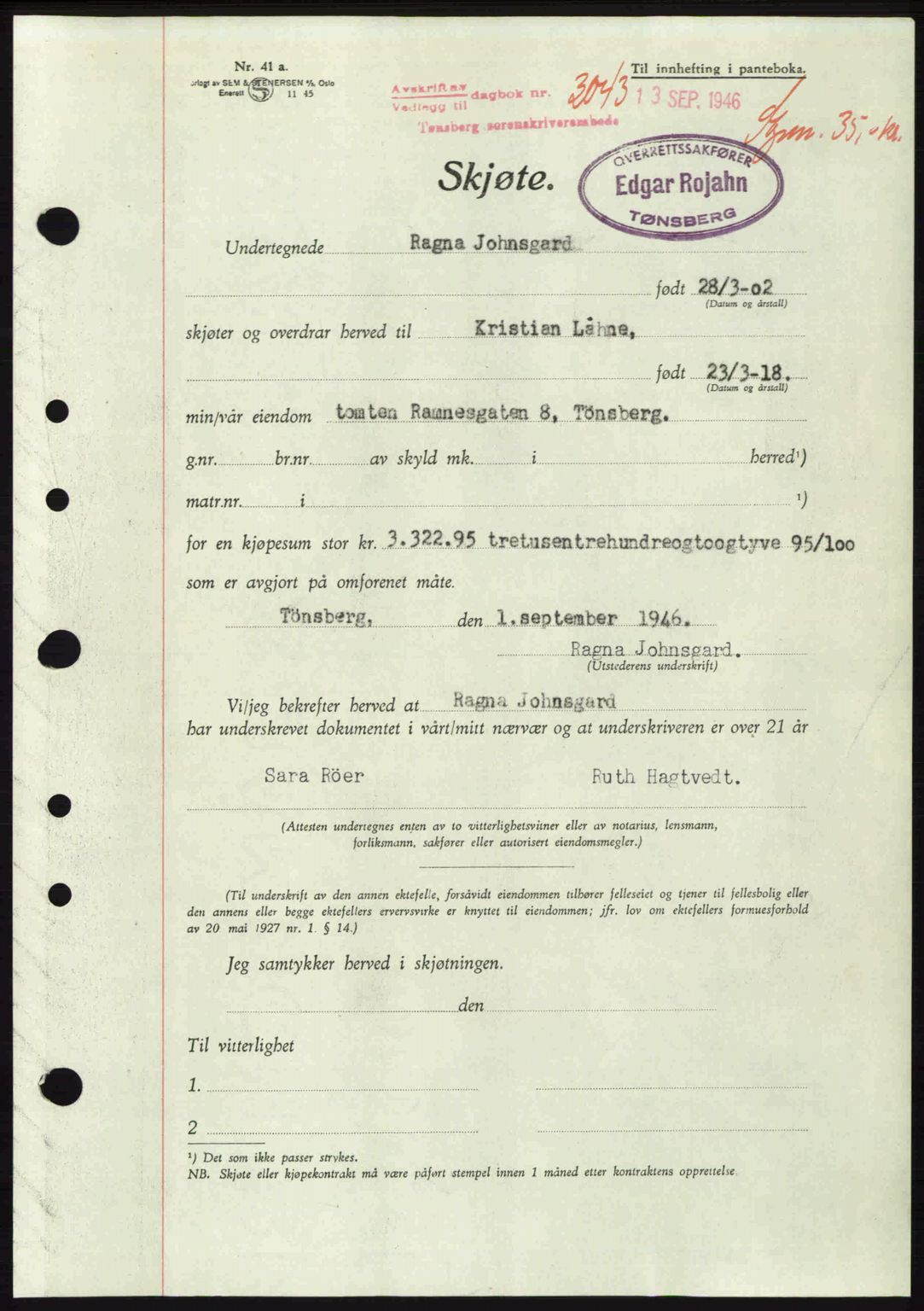 Tønsberg sorenskriveri, SAKO/A-130/G/Ga/Gaa/L0019: Pantebok nr. A19, 1946-1946, Dagboknr: 3043/1946