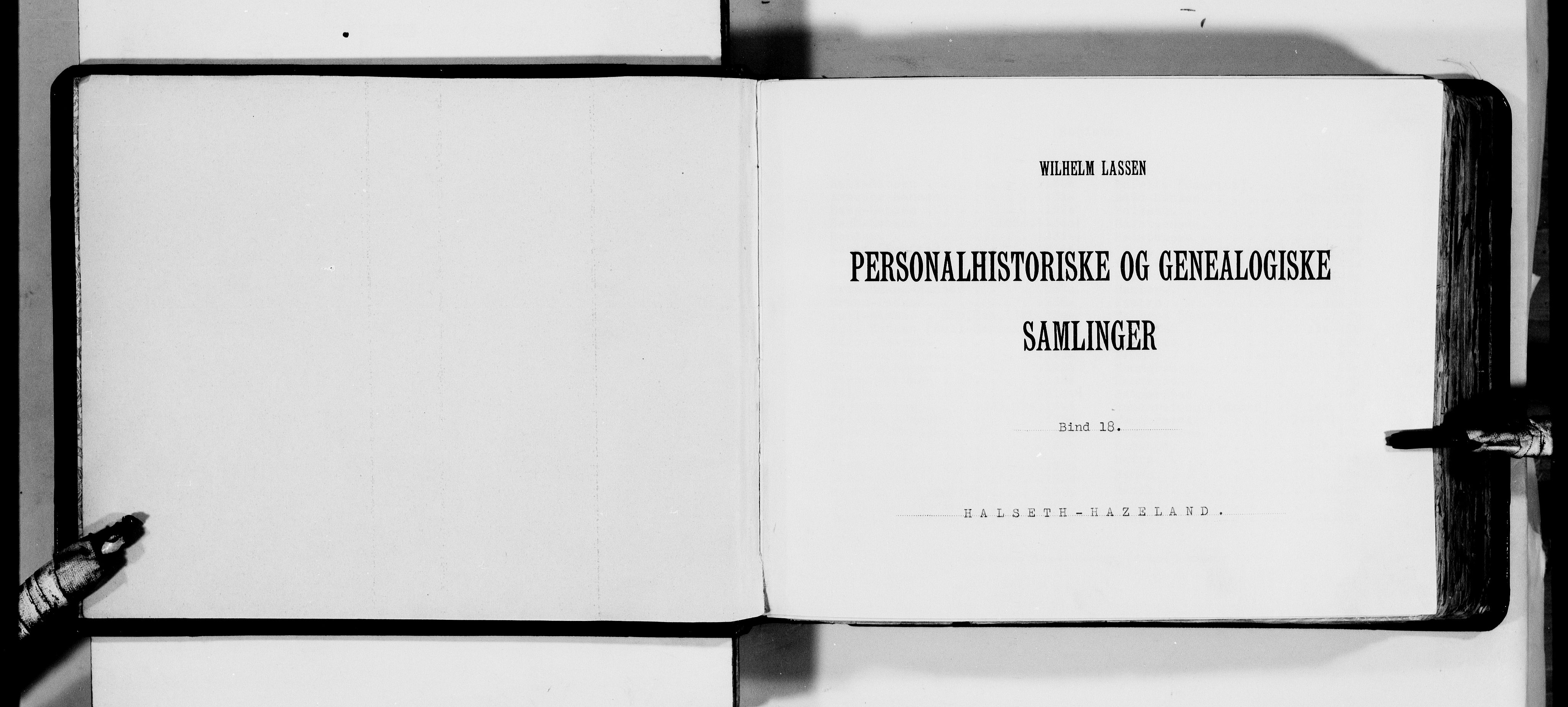 Lassens samlinger, AV/RA-PA-0051/F/Fa/L0018: Personalhistoriske og genealogiske opptegnelser: Halseth - Hazeland, 1500-1907