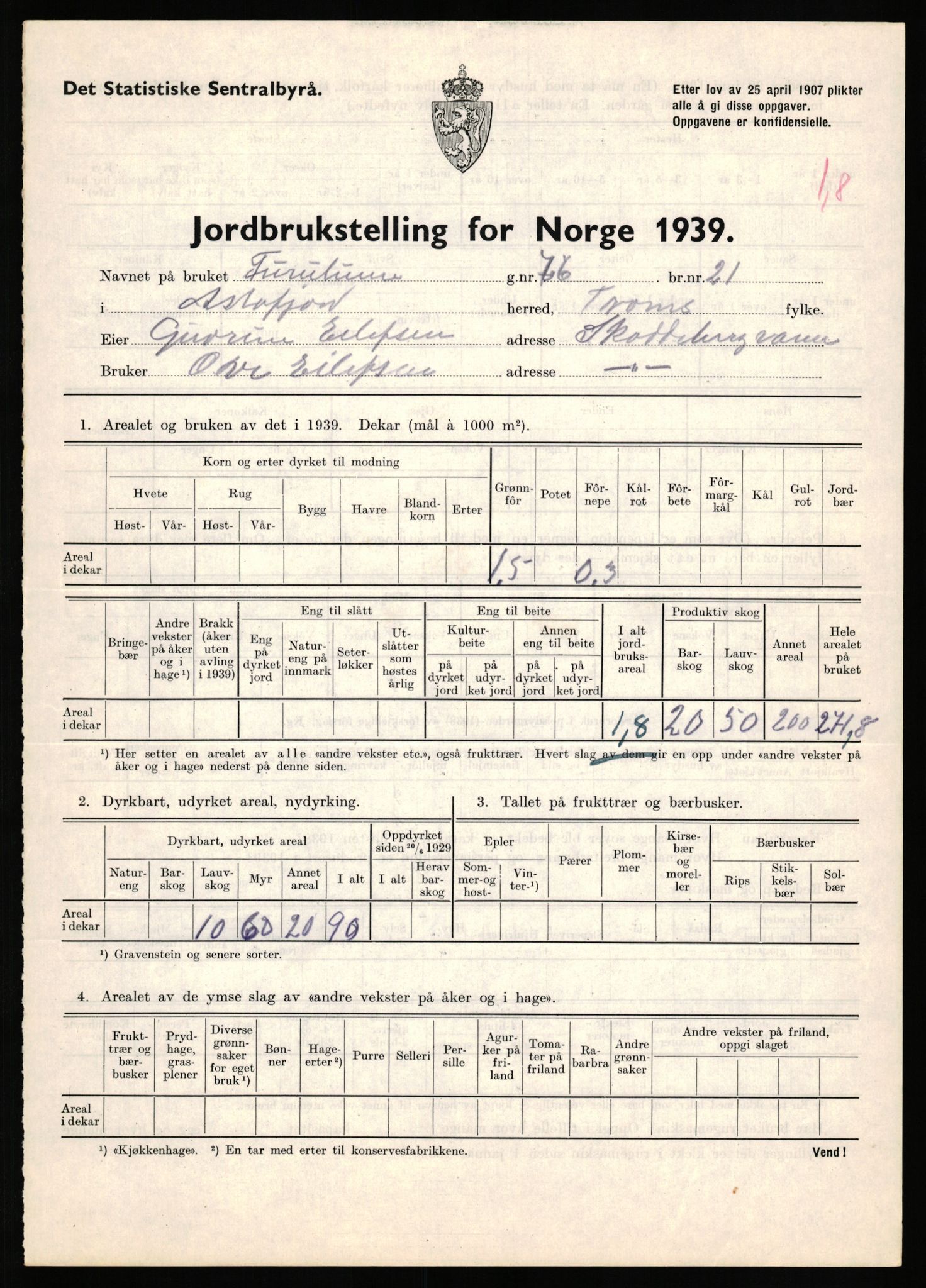 Statistisk sentralbyrå, Næringsøkonomiske emner, Jordbruk, skogbruk, jakt, fiske og fangst, AV/RA-S-2234/G/Gb/L0339: Troms: Andørja, Astafjord og Lavangen, 1939, s. 7