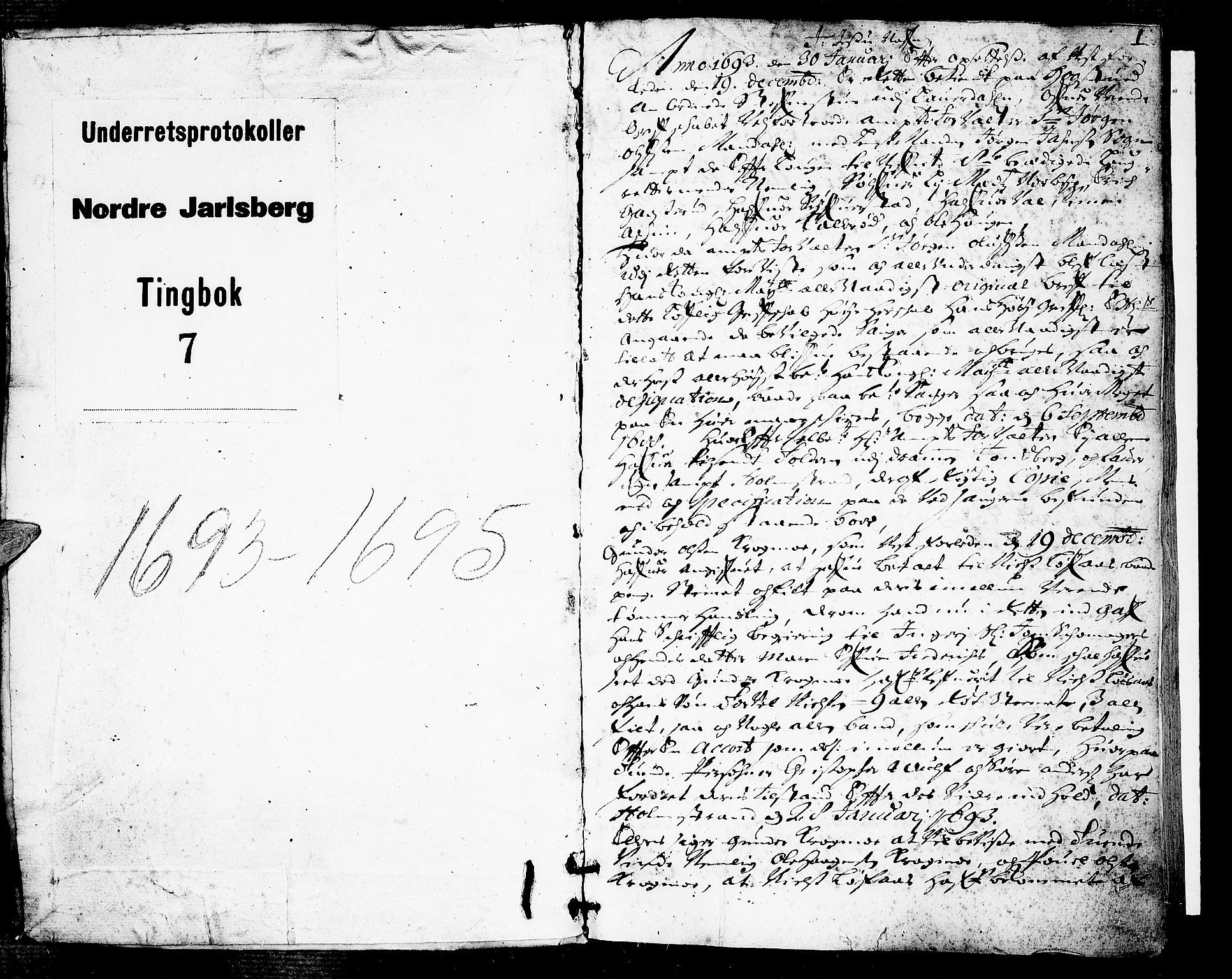 Nordre Jarlsberg sorenskriveri, SAKO/A-80/F/Fa/Faa/L0007: Tingbok, 1693-1695, s. 1