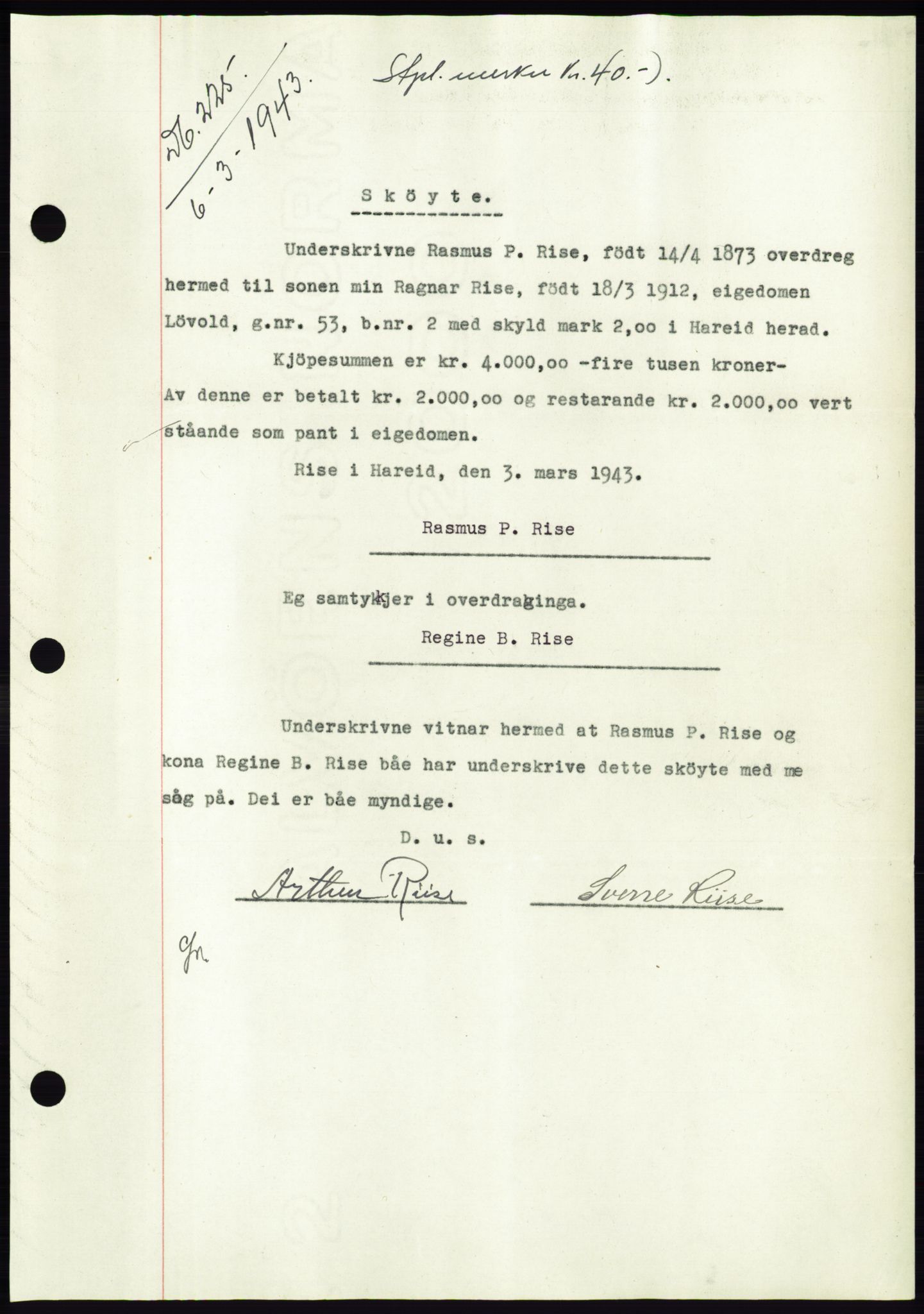 Søre Sunnmøre sorenskriveri, SAT/A-4122/1/2/2C/L0075: Pantebok nr. 1A, 1943-1943, Dagboknr: 225/1943