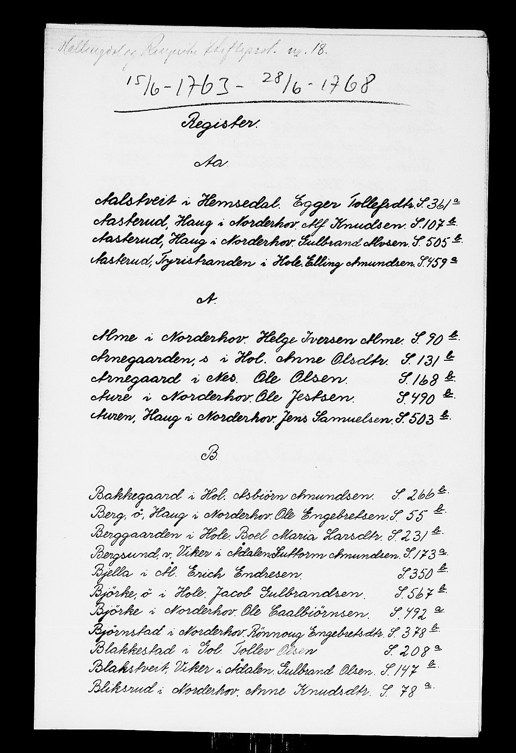 Ringerike og Hallingdal sorenskriveri, SAKO/A-81/H/Ha/L0018: Skifteprotokoll, 1763-1768