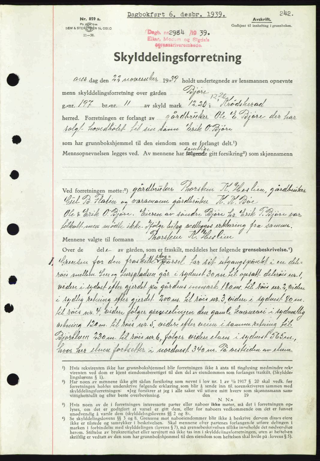 Eiker, Modum og Sigdal sorenskriveri, SAKO/A-123/G/Ga/Gab/L0041: Pantebok nr. A11, 1939-1940, Dagboknr: 2984/1939