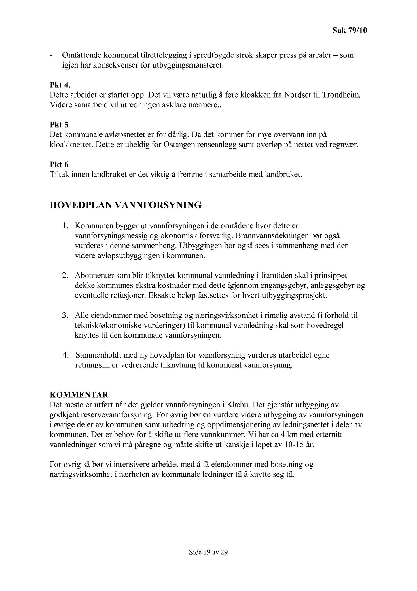 Klæbu Kommune, TRKO/KK/02-FS/L003: Formannsskapet - Møtedokumenter, 2010, s. 1675