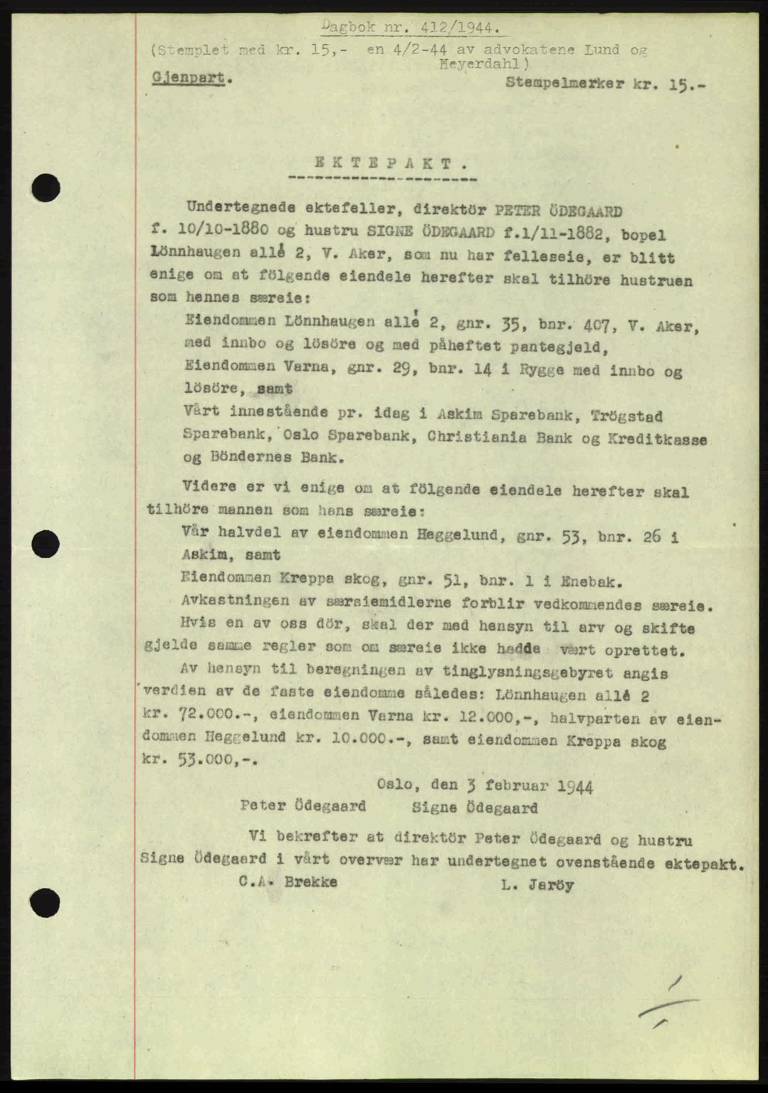 Moss sorenskriveri, SAO/A-10168: Pantebok nr. A12, 1943-1944, Dagboknr: 412/1944