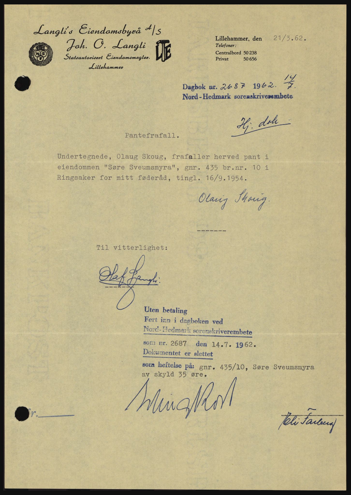 Nord-Hedmark sorenskriveri, SAH/TING-012/H/Hc/L0016: Pantebok nr. 16, 1962-1962, Dagboknr: 2687/1962