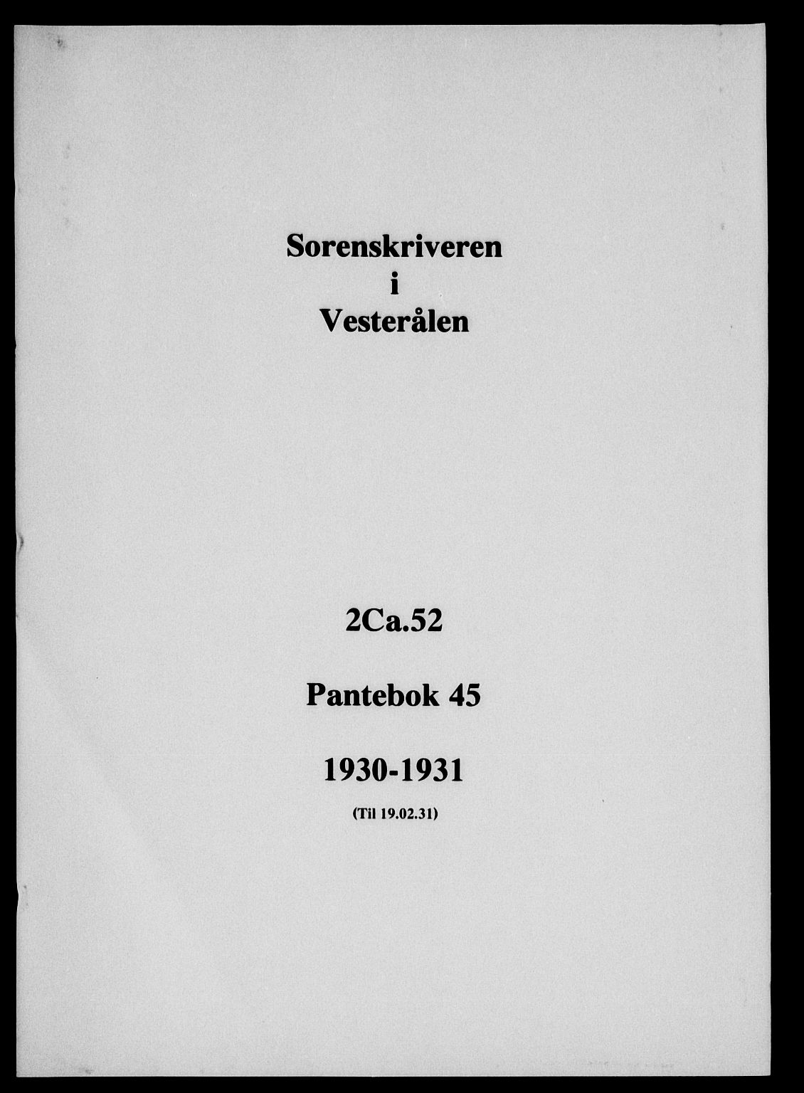 Vesterålen sorenskriveri, SAT/A-4180/1/2/2Ca/L0052: Pantebok nr. 45, 1930-1931