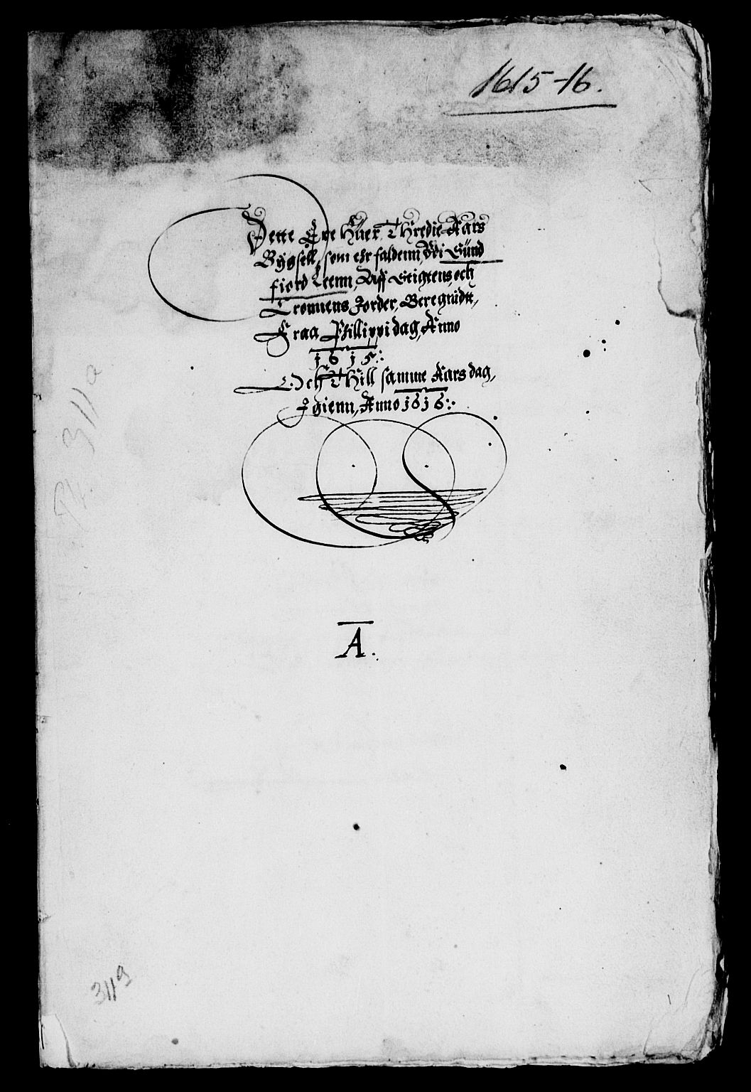 Rentekammeret inntil 1814, Reviderte regnskaper, Lensregnskaper, AV/RA-EA-5023/R/Rb/Rbt/L0019: Bergenhus len, 1615-1616
