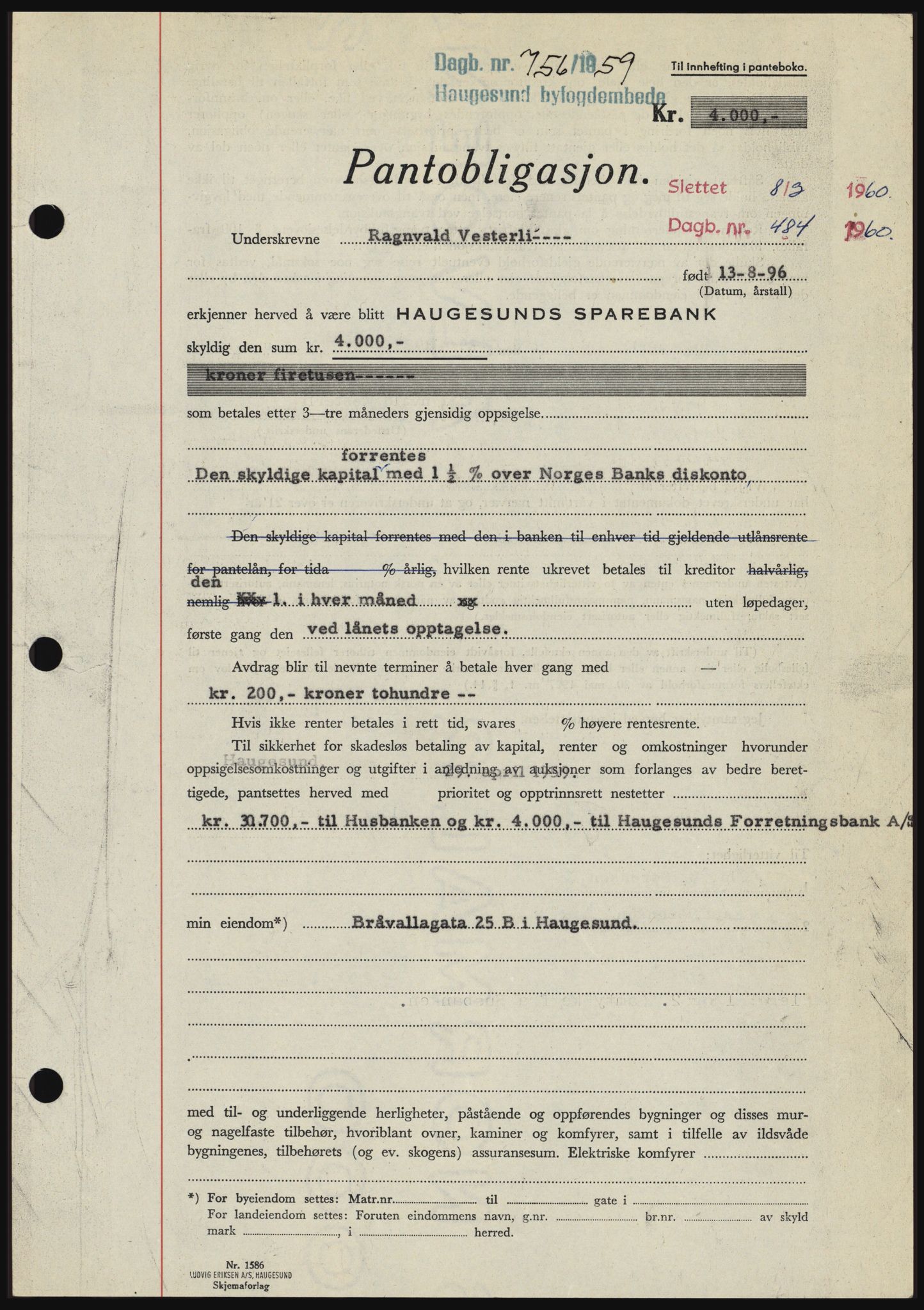 Haugesund tingrett, SAST/A-101415/01/II/IIC/L0045: Pantebok nr. B 45, 1959-1959, Dagboknr: 756/1959